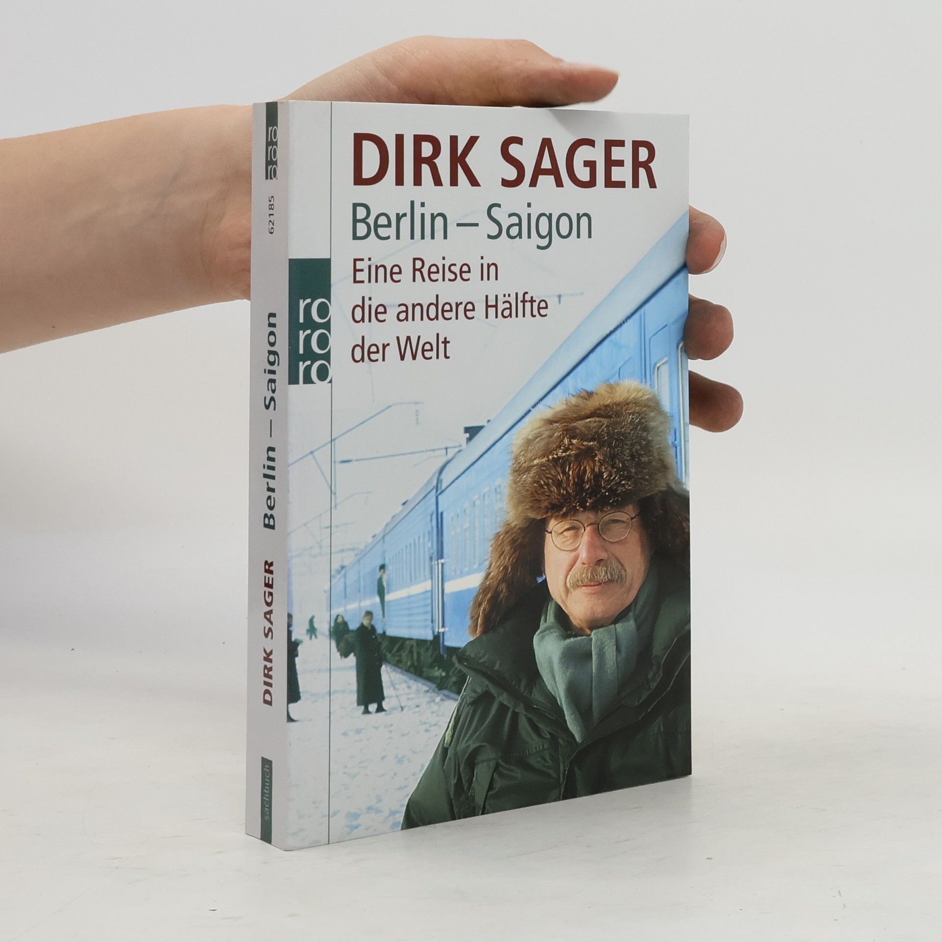 Dirk Sager Berlin-Saigon