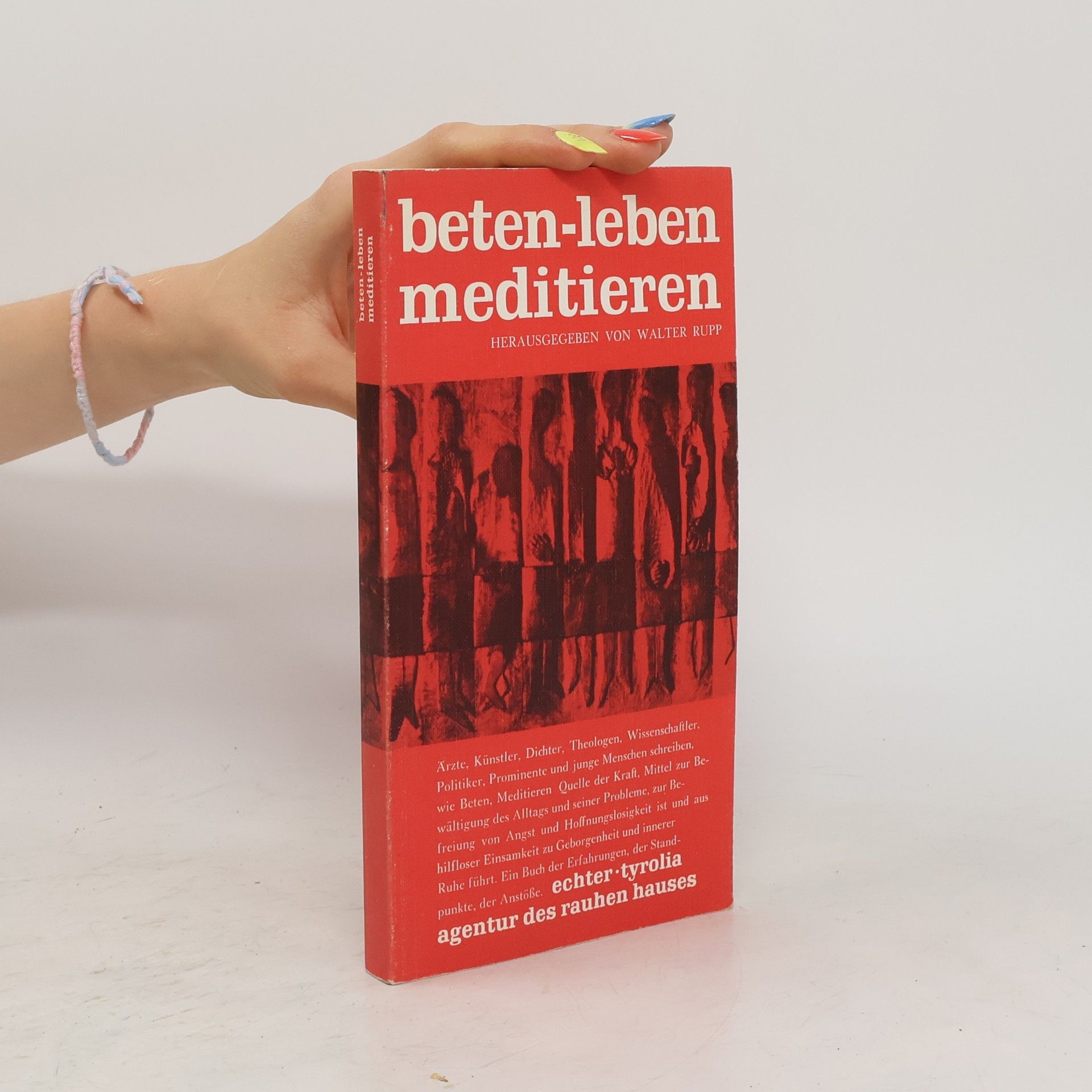 Walter Rupp Beten, leben, meditieren