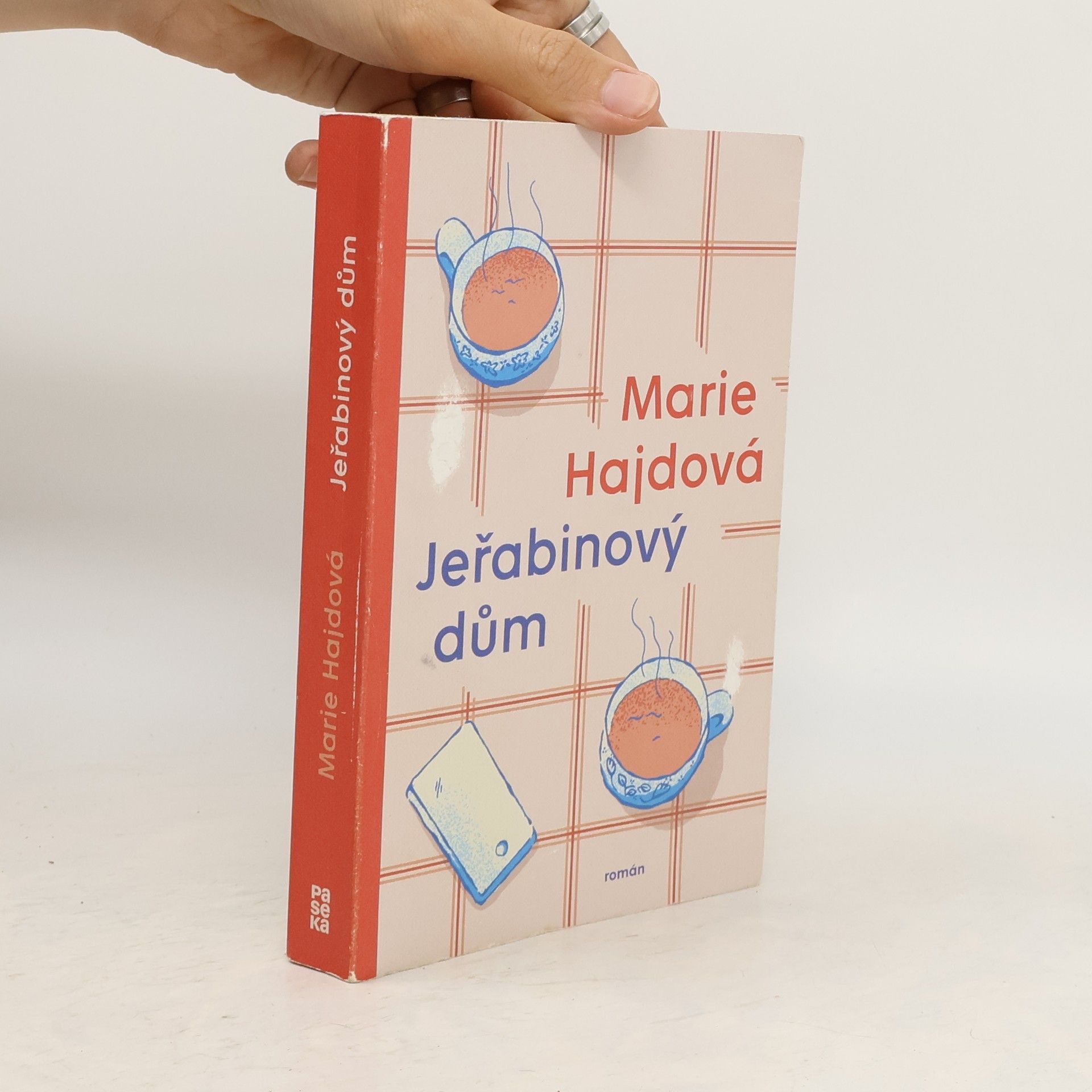 Marie Hajdová Jeřabinový dům