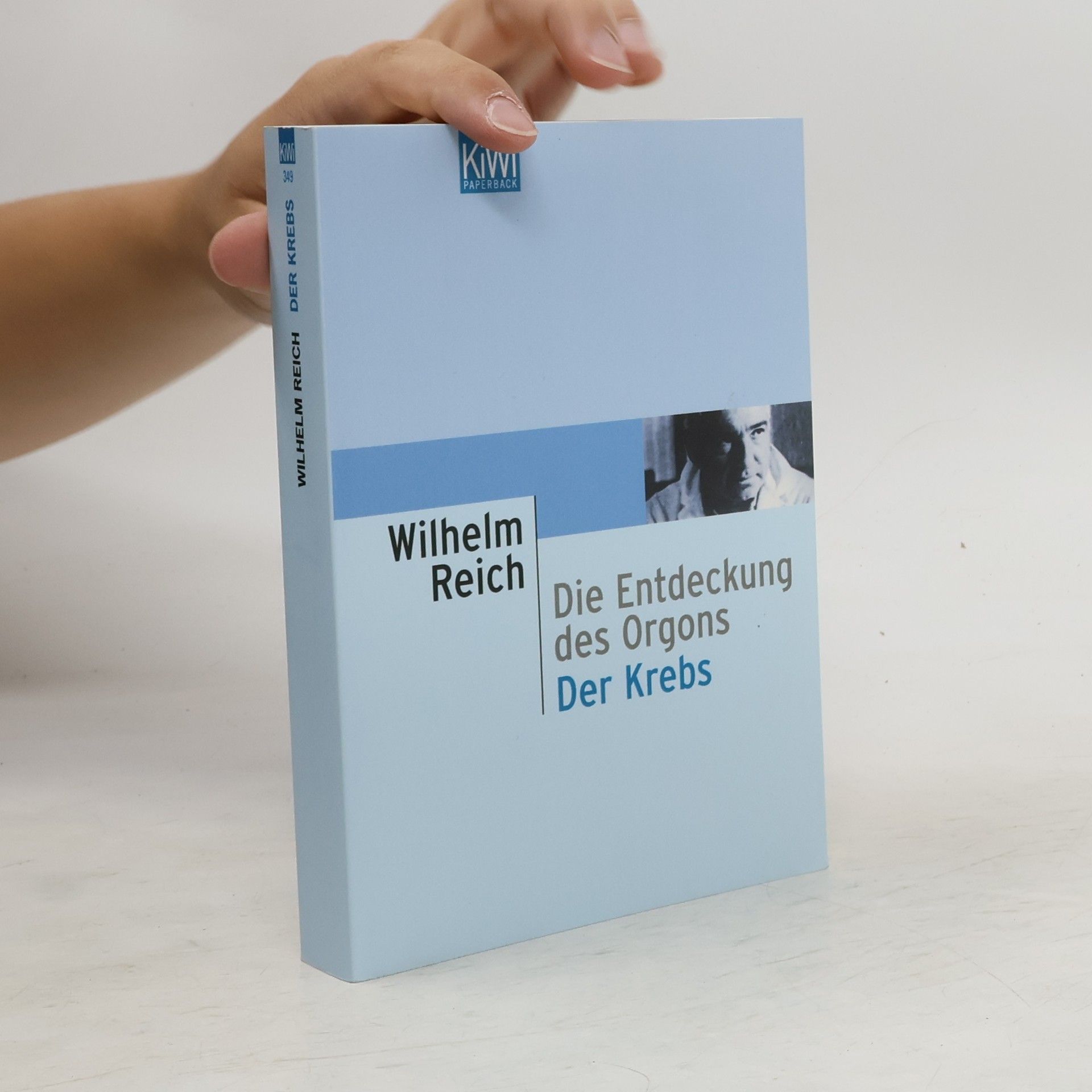 Wilhelm Reich Die Entdeckung des Orgons. Der Krebs