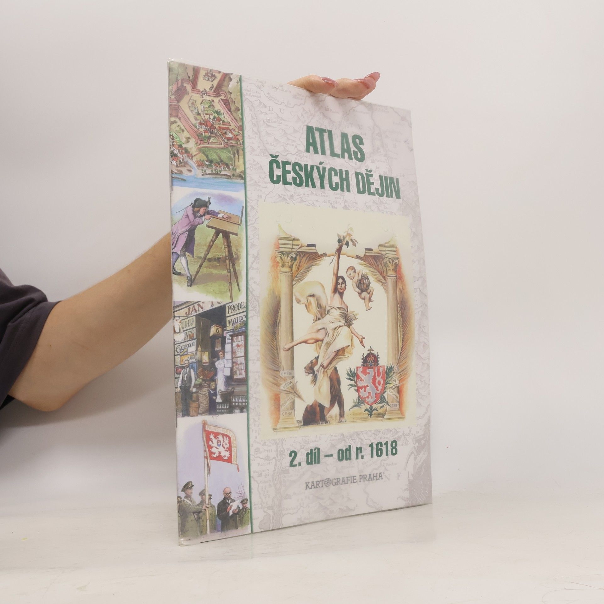 Eva Semotanová Atlas českých dějin: 2. díl - od r. 1618