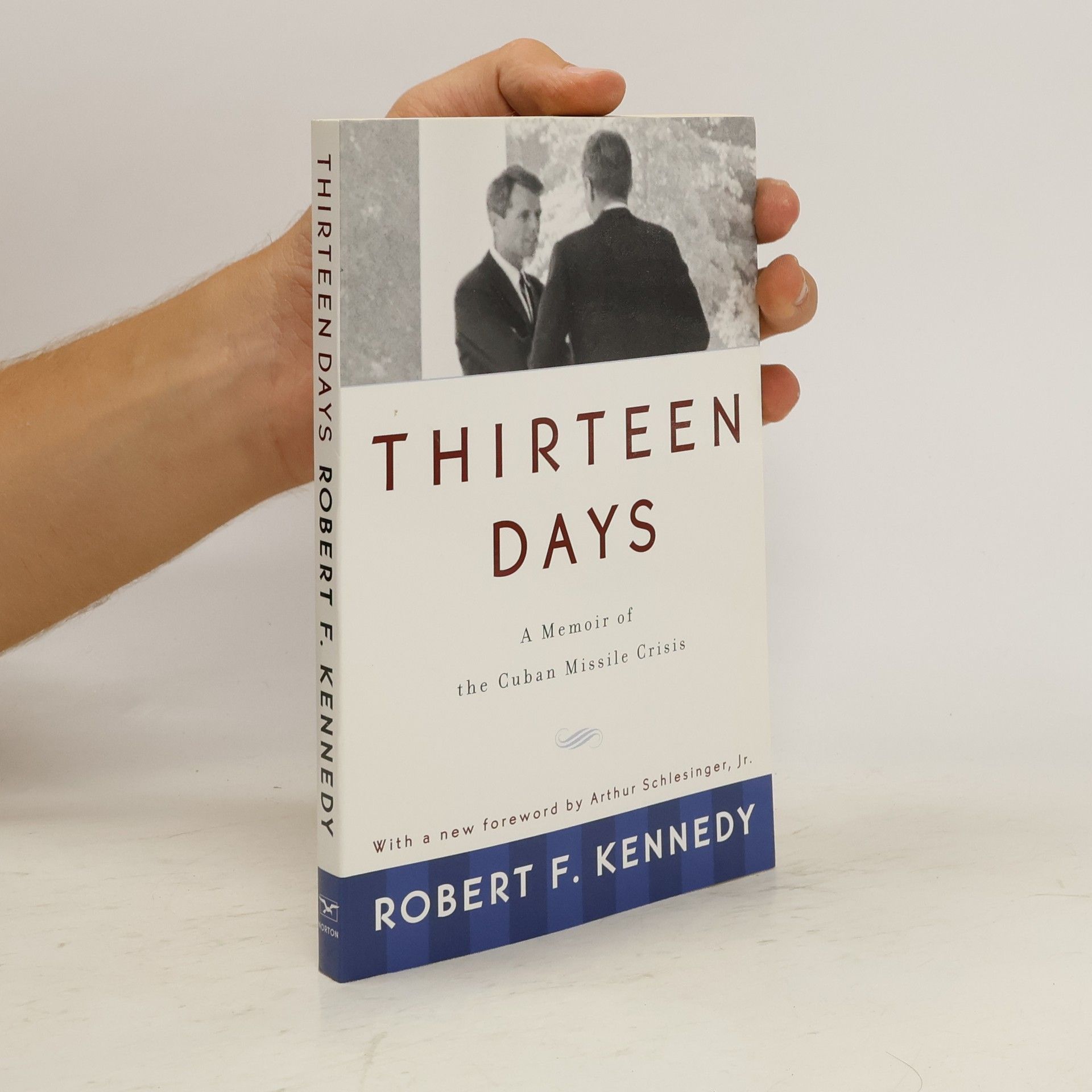 Robert F. Kennedy Thirteen Days