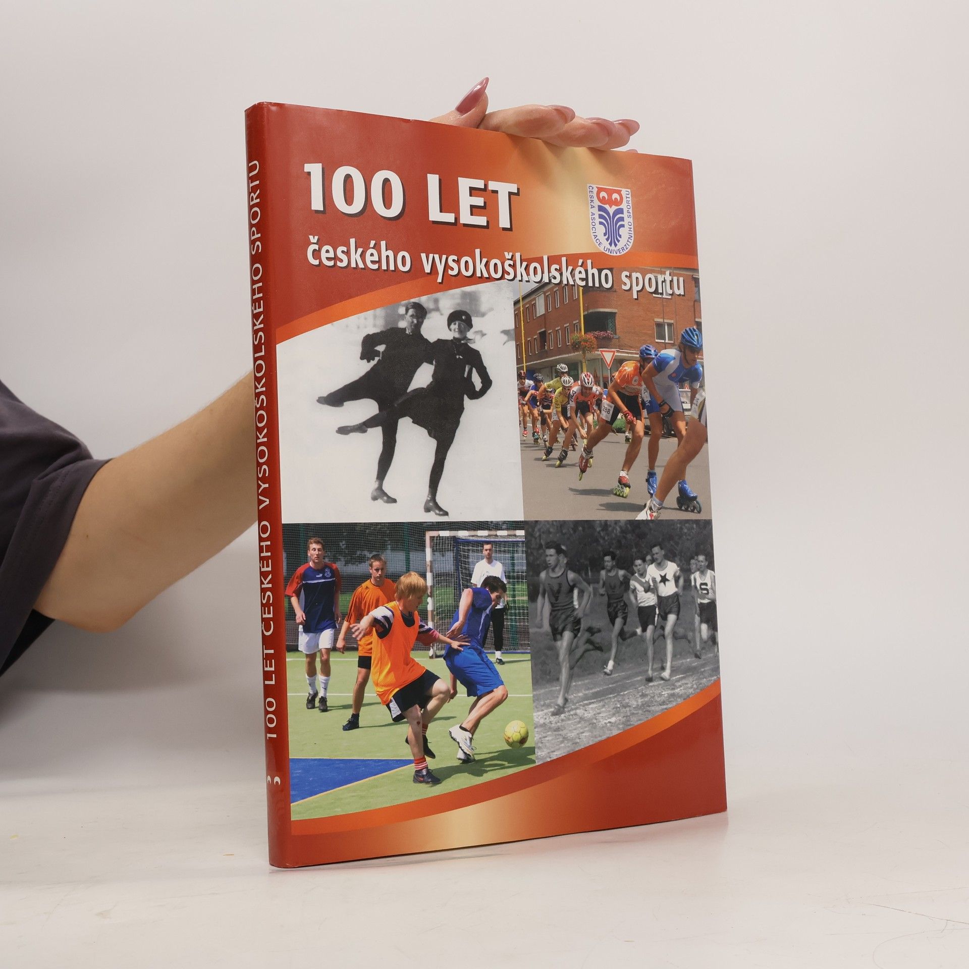 Jan Bělohlávek 100 let českého vysokoškolského sportu