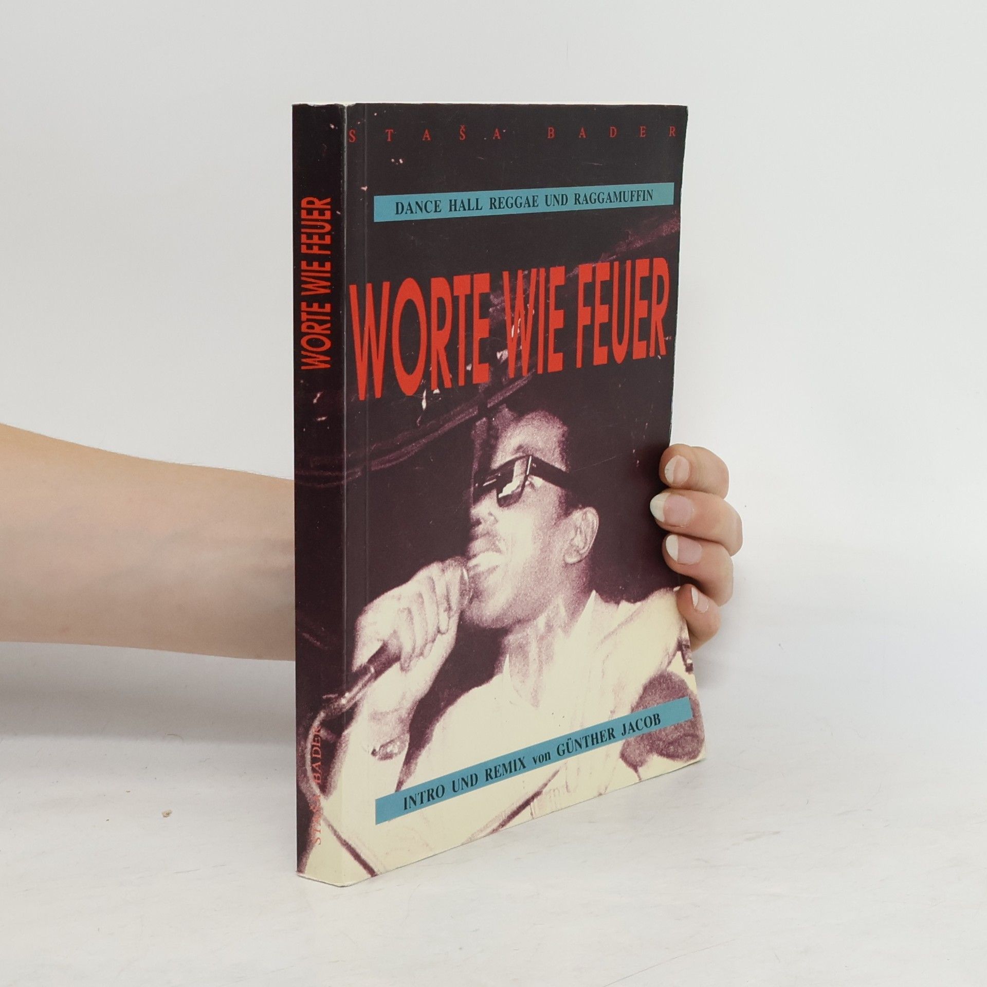 Stascha Bader Worte wie Feuer