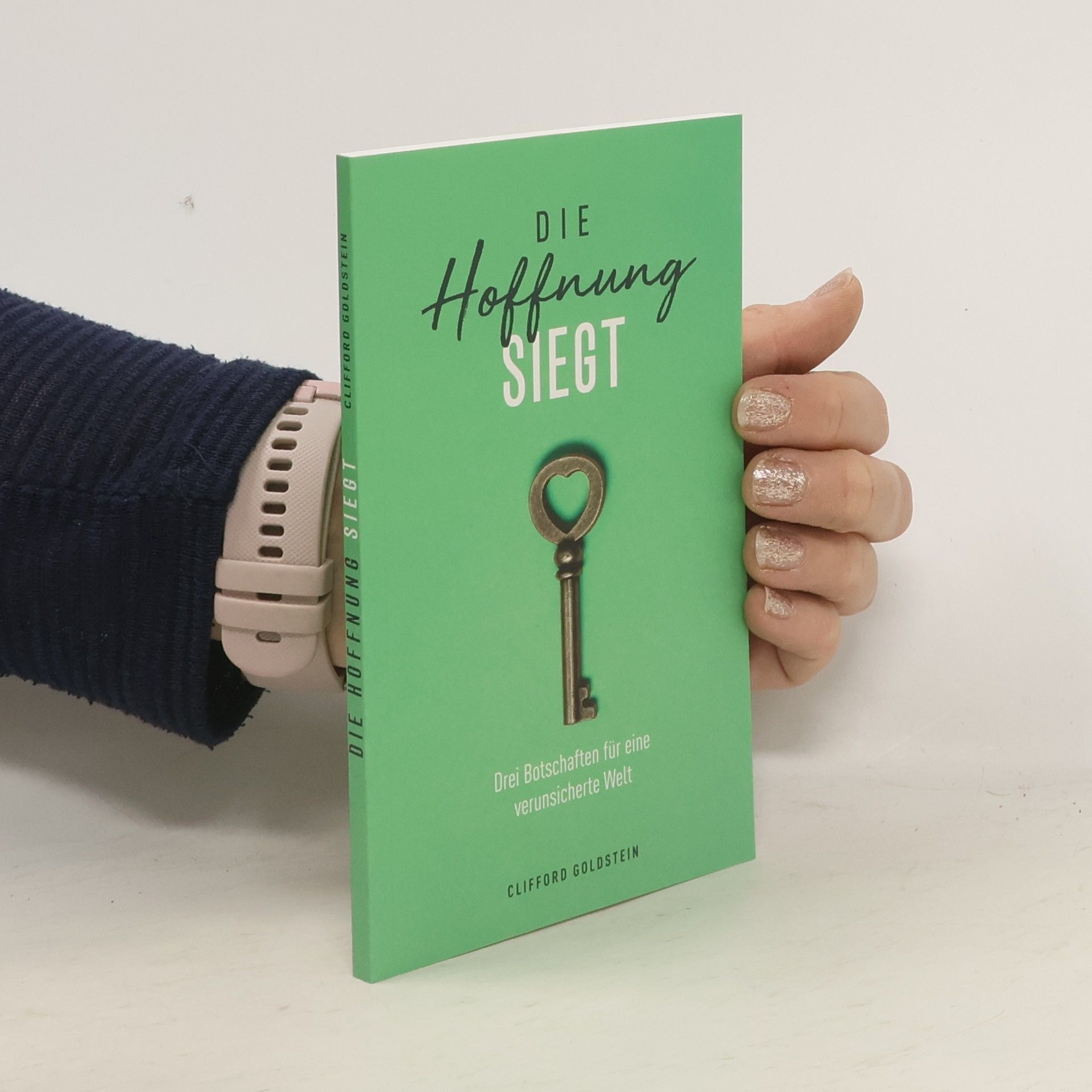 Clifford Goldstein Die Hoffnung siegt