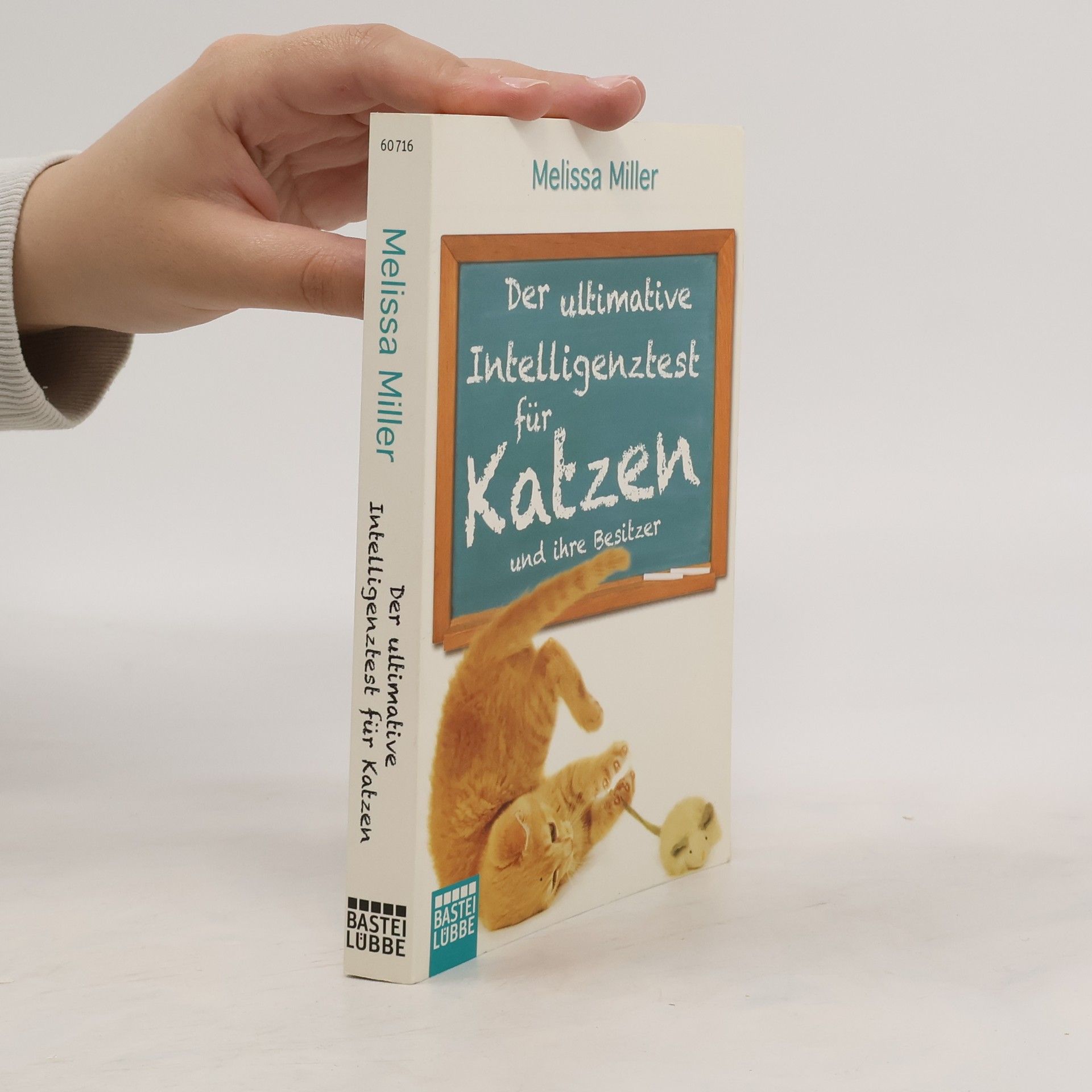 Mellisa Miller Der ultimative Intelligenztest für Katzen. und ihre Besitzer