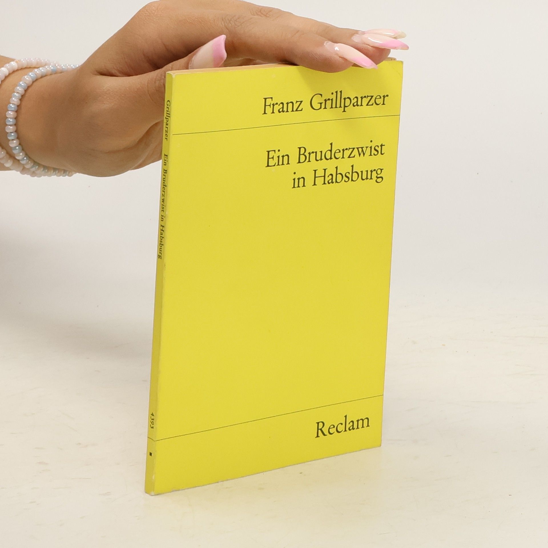 Franz Grillparzer Ein Bruderzwist in Habsburg