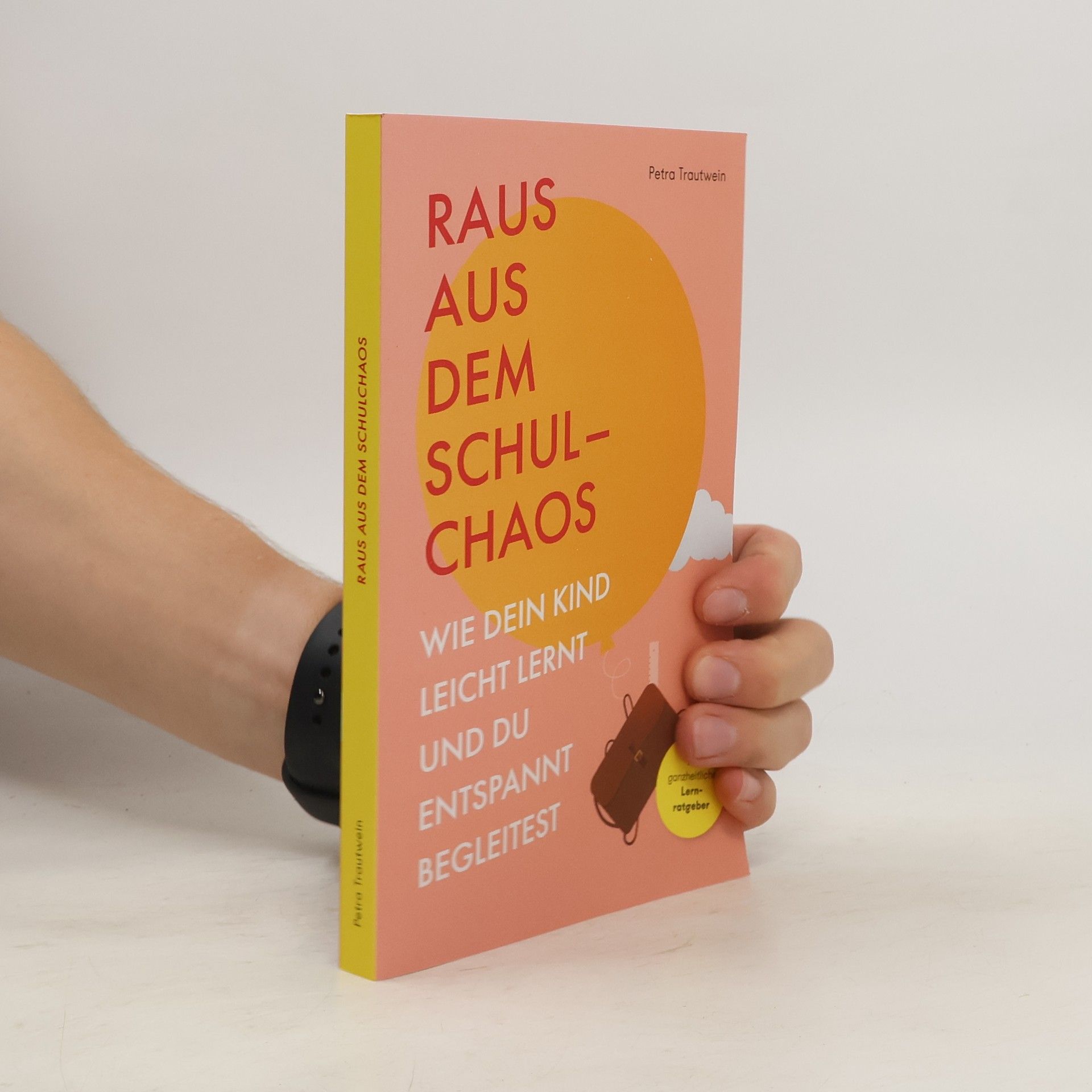Petra Trautwein Raus aus dem Schulchaos