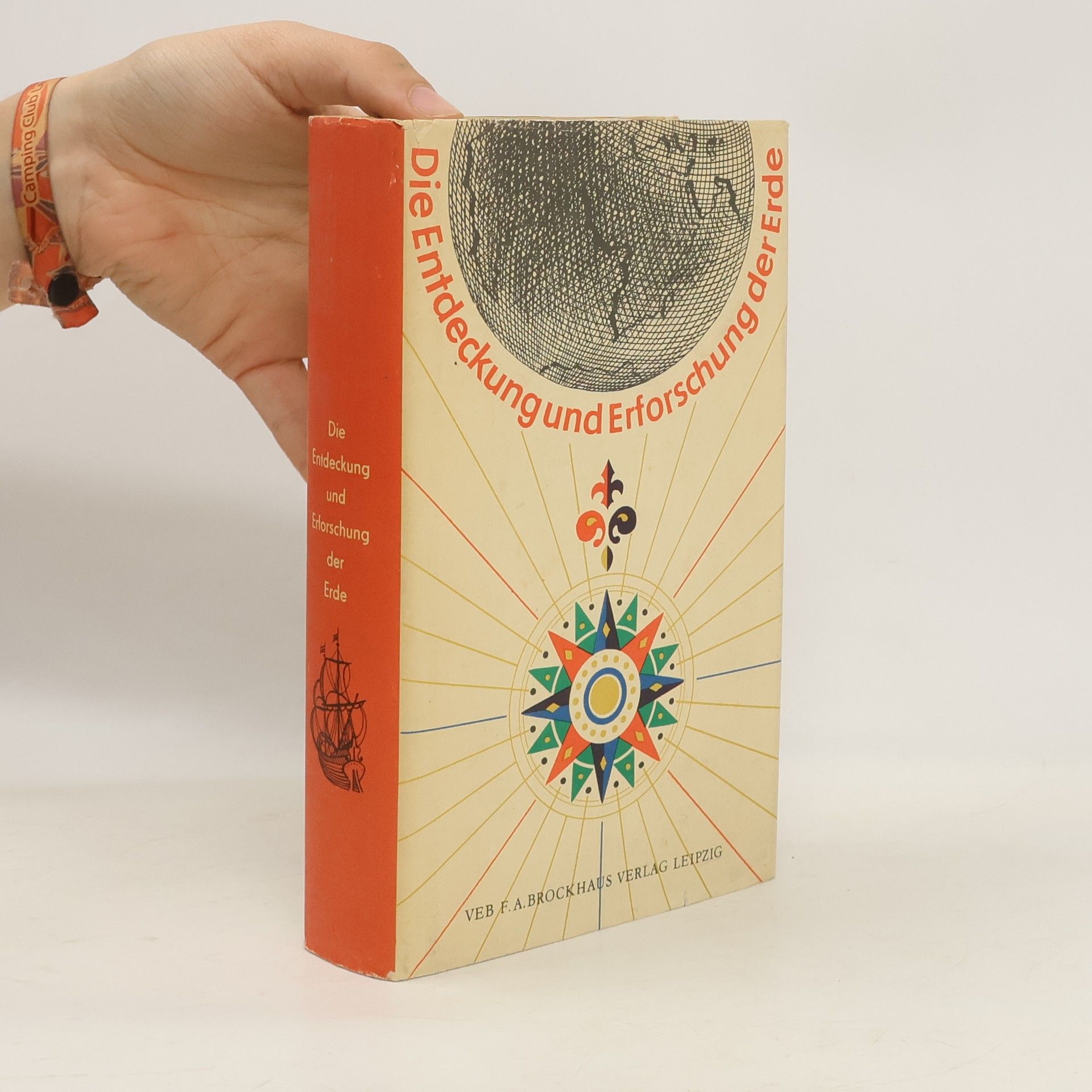 AA.VV. Die Entdeckung und Erforschung der Erde