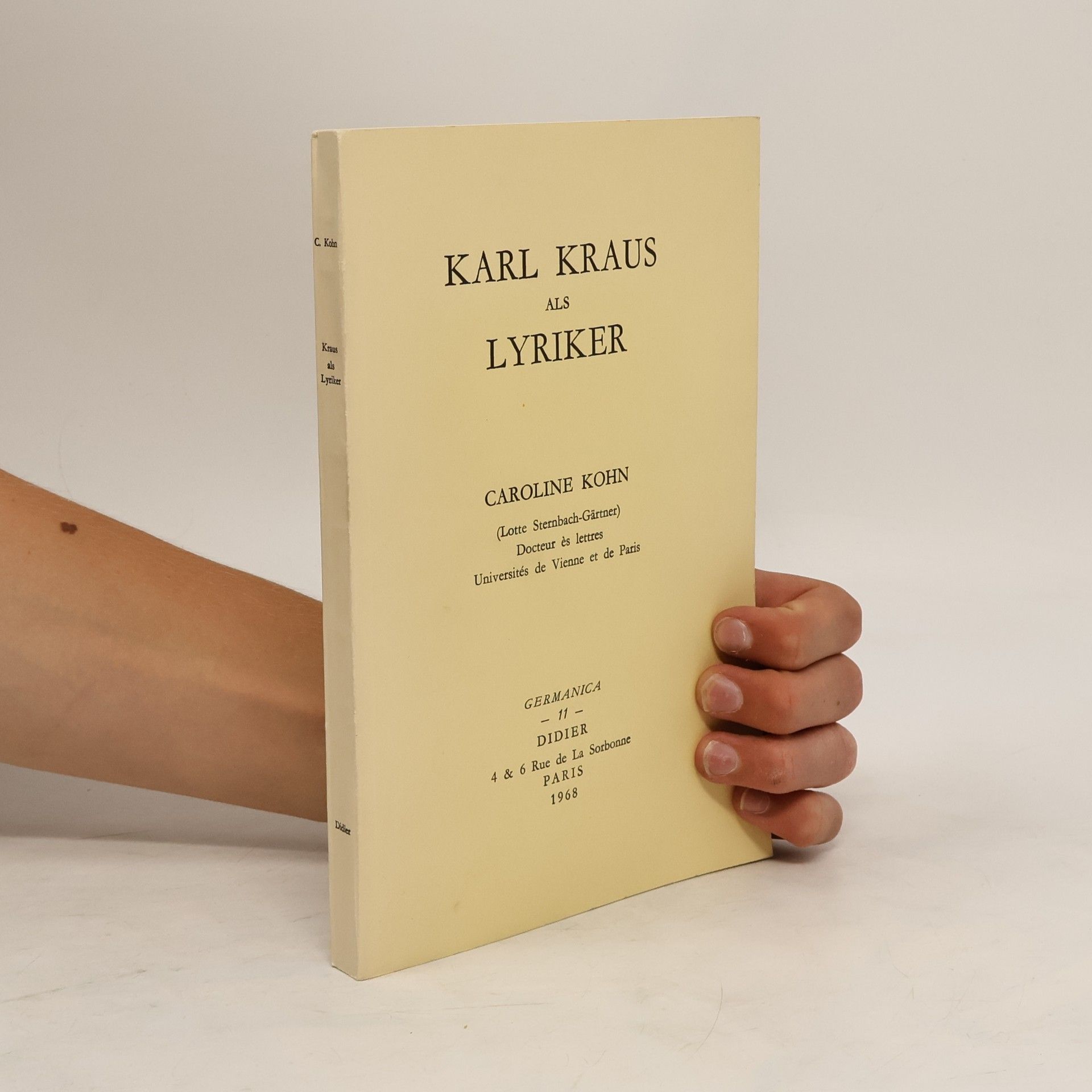 Caroline Kohn Karl Kraus als Lyriker