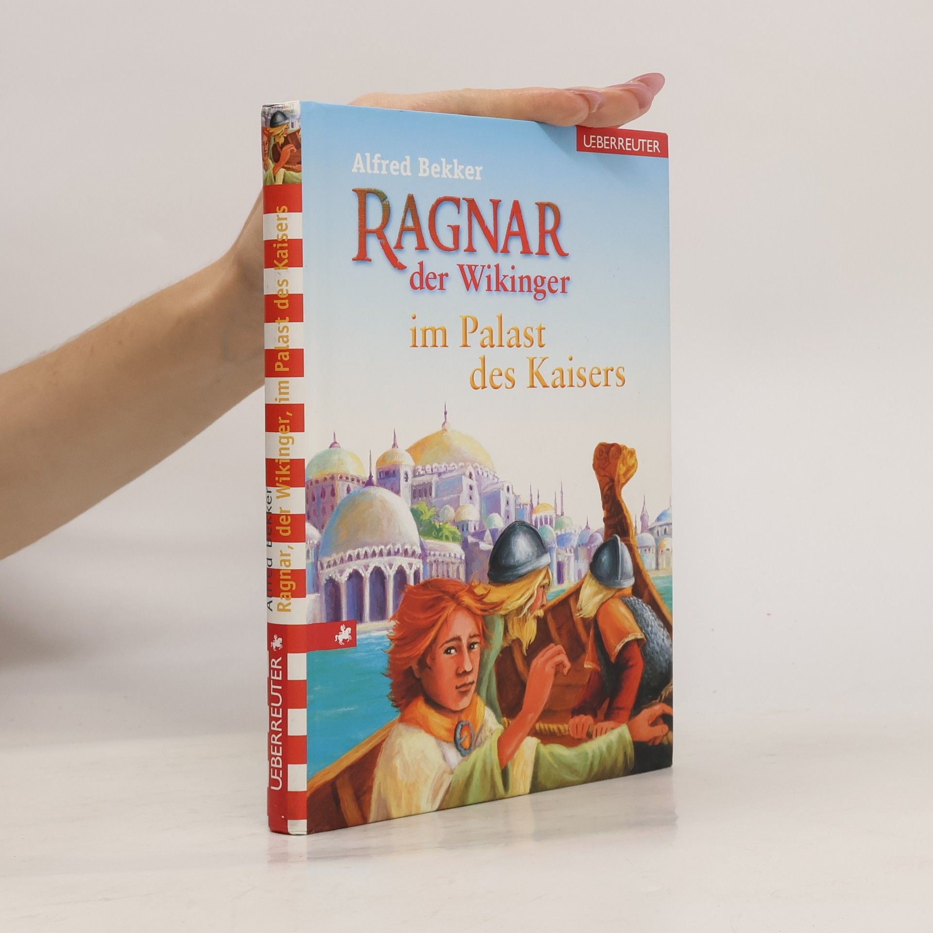 Leslie Garber Ragnar, der Wikinger, im Palast des Kaisers