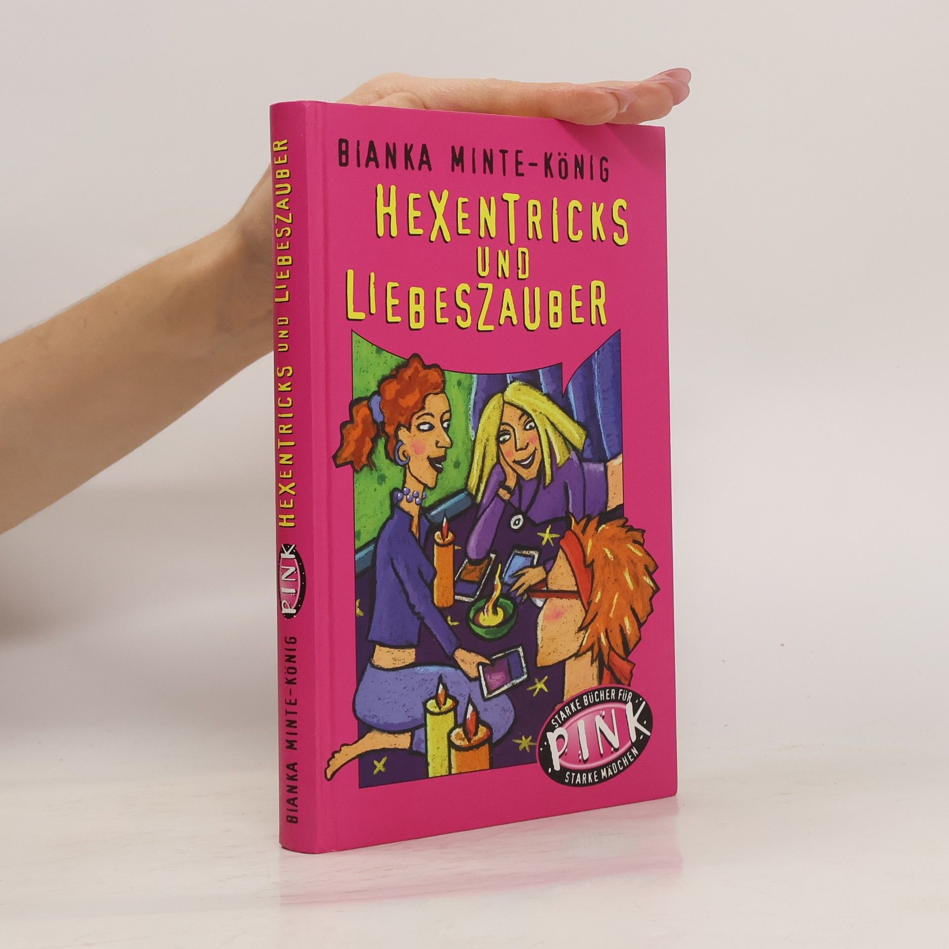 Bianka MinteKönig Hexentricks und Liebeszauber
