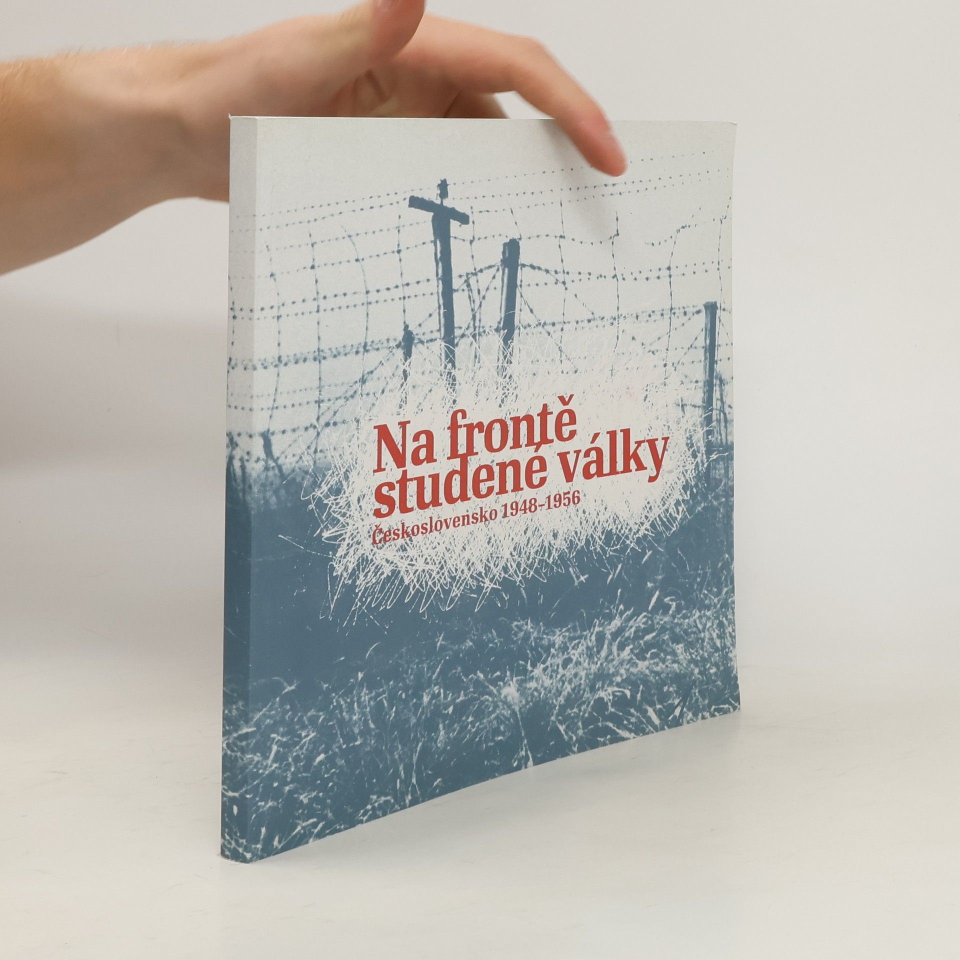 Prokop Tomek Na frontě studené války. Československo 1948-1956