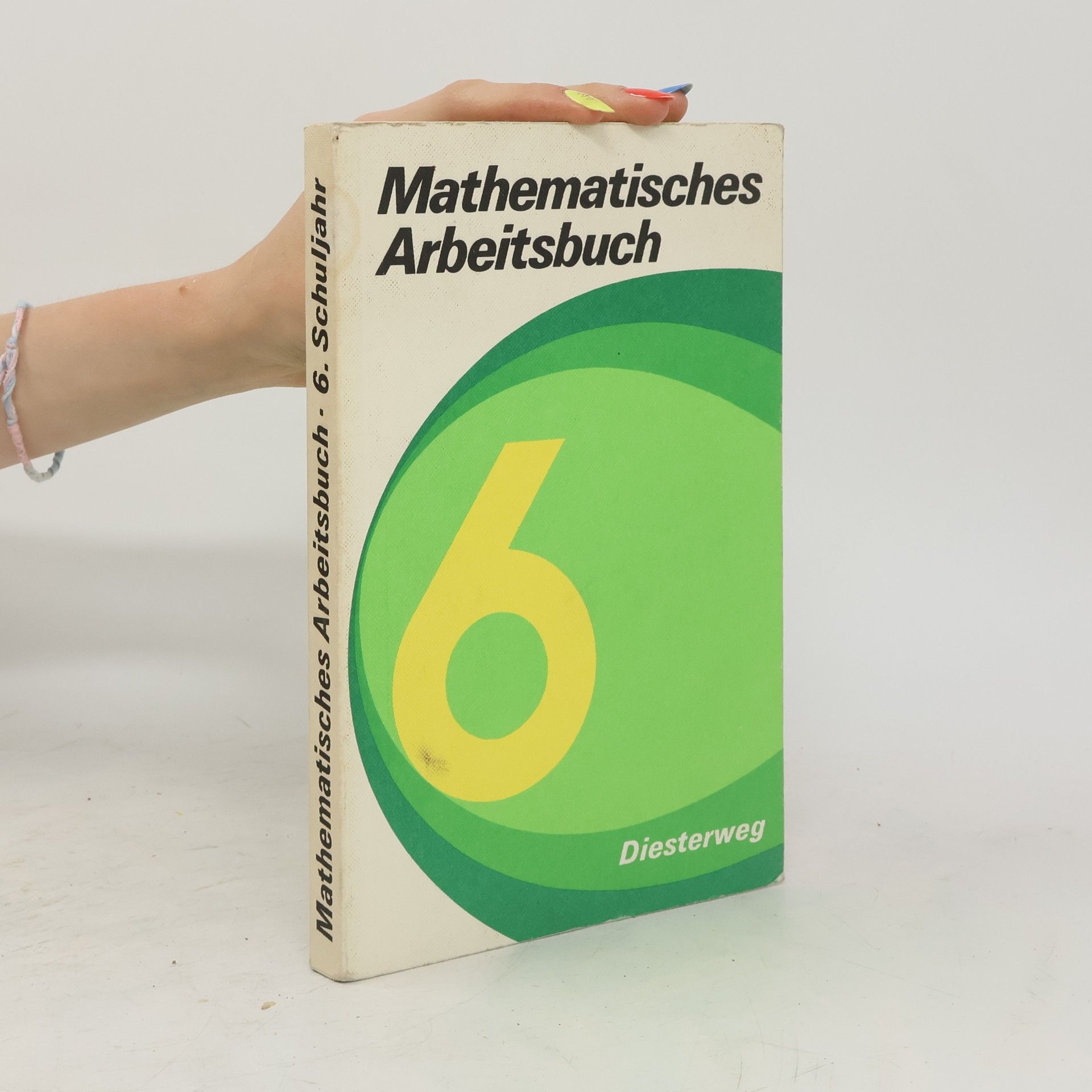 Walter Traeger Mathematisches Arbeitsbuch. 6. Schuljahr