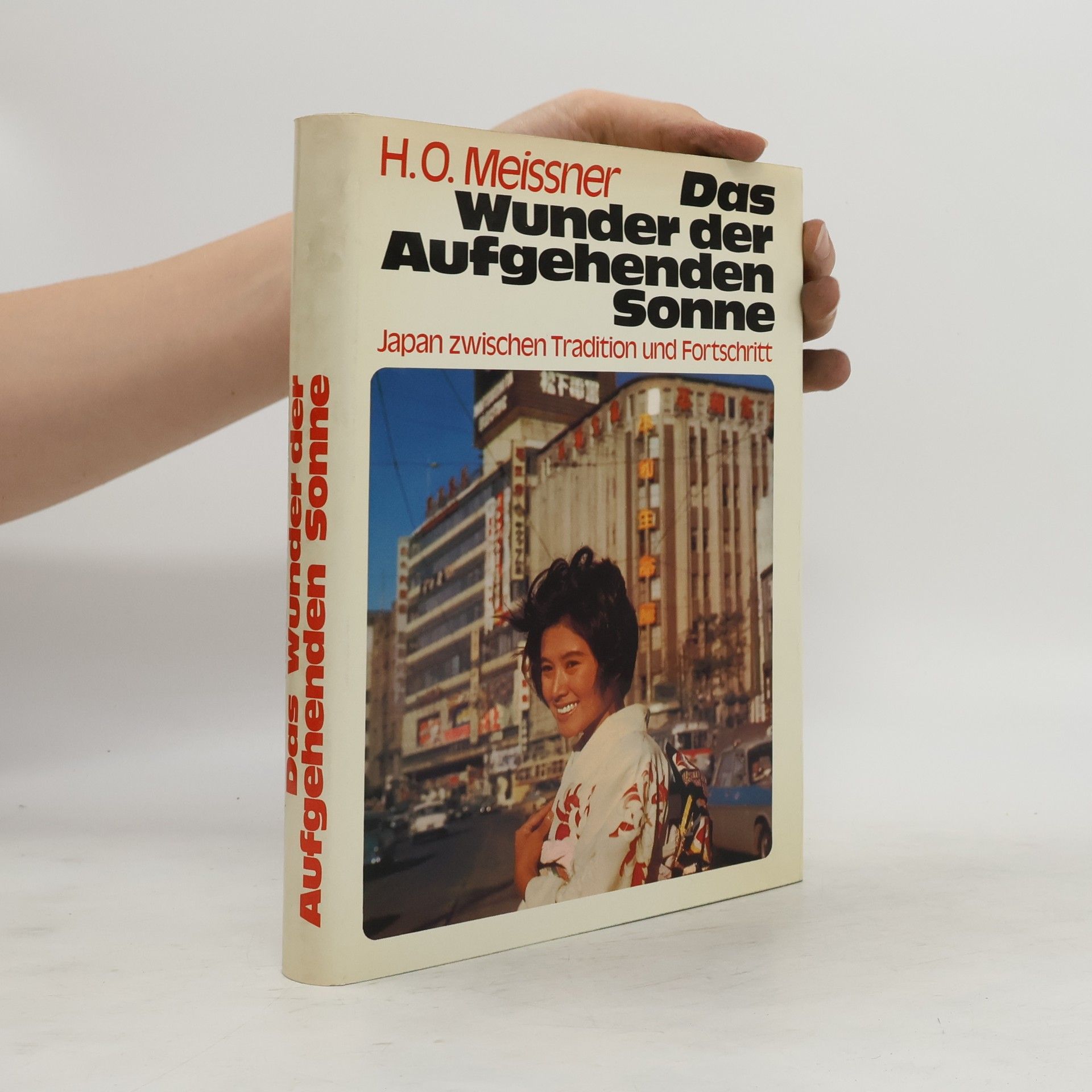 H. O. Meissner Das Wunder der Aufgehenden Sonne