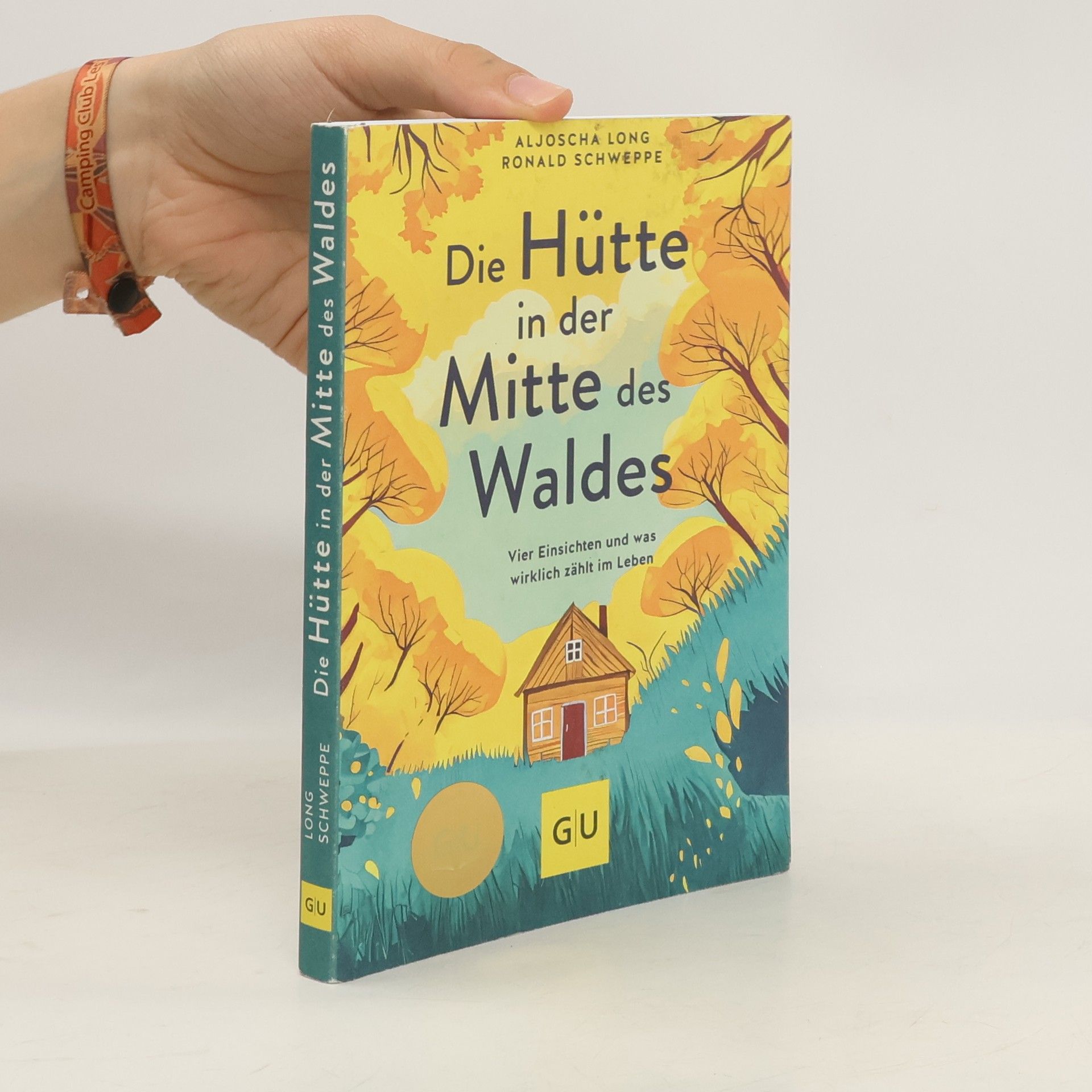 Aljoscha Long Die Hütte in der Mitte des Waldes