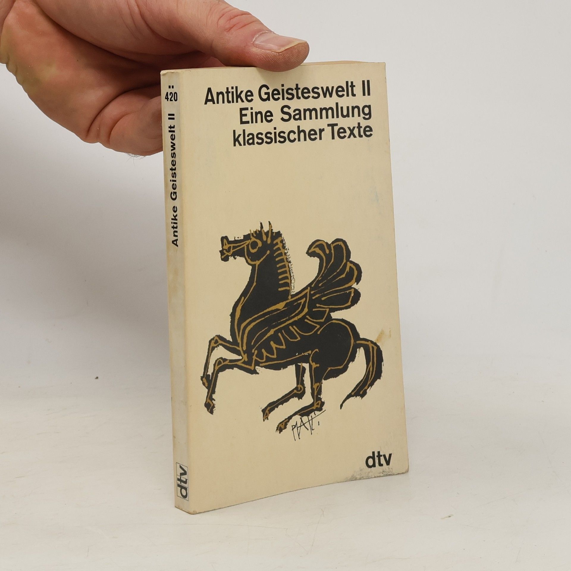 Various authors Antike Geisteswelt II. Eine Sammlung klassischer Texte