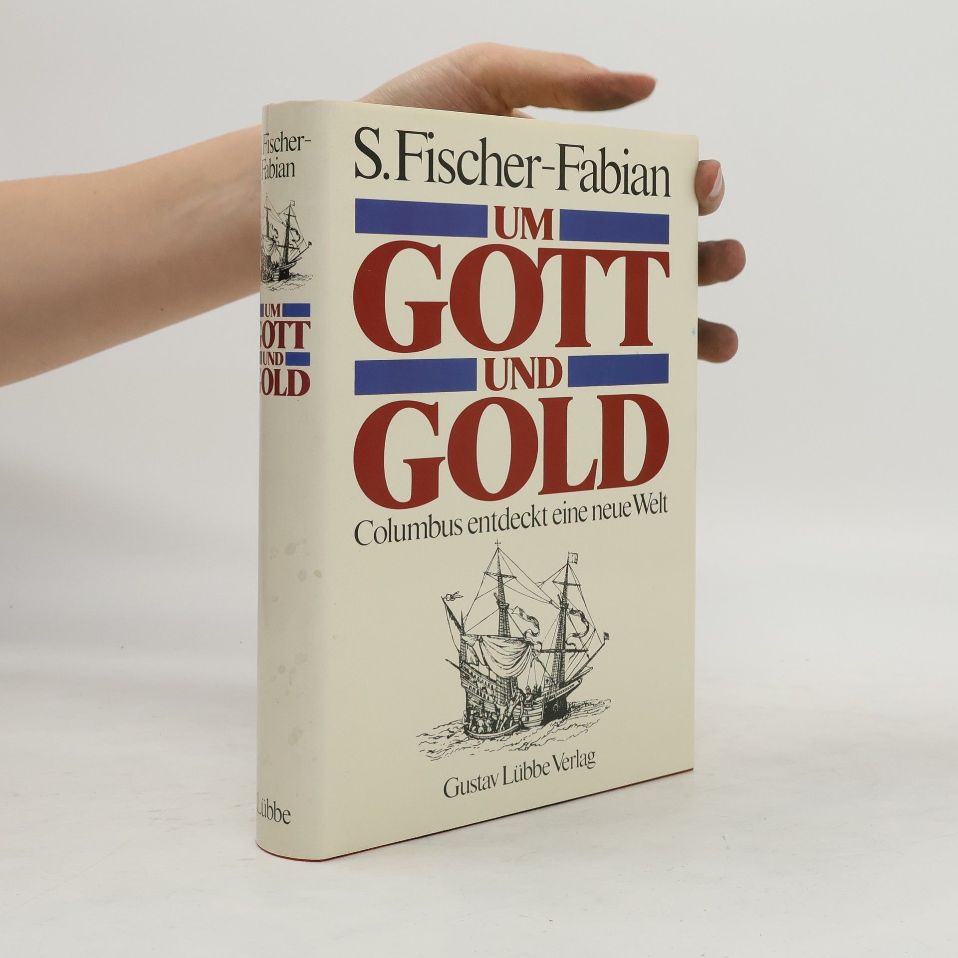 S. Fischer-Fabian Um Gott und Gold