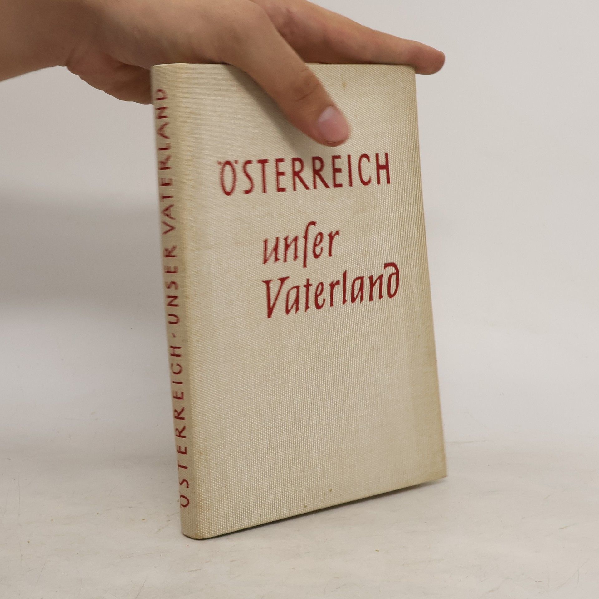 Collectif d'auteurs Österreich unser Vaterland