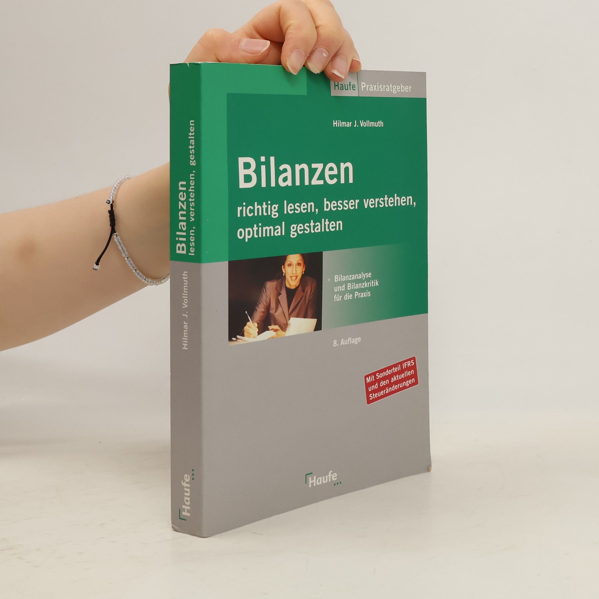 Hilmar J. Vollmuth Bilanzen richtig lesen, besser verstehen, optimal gestalten