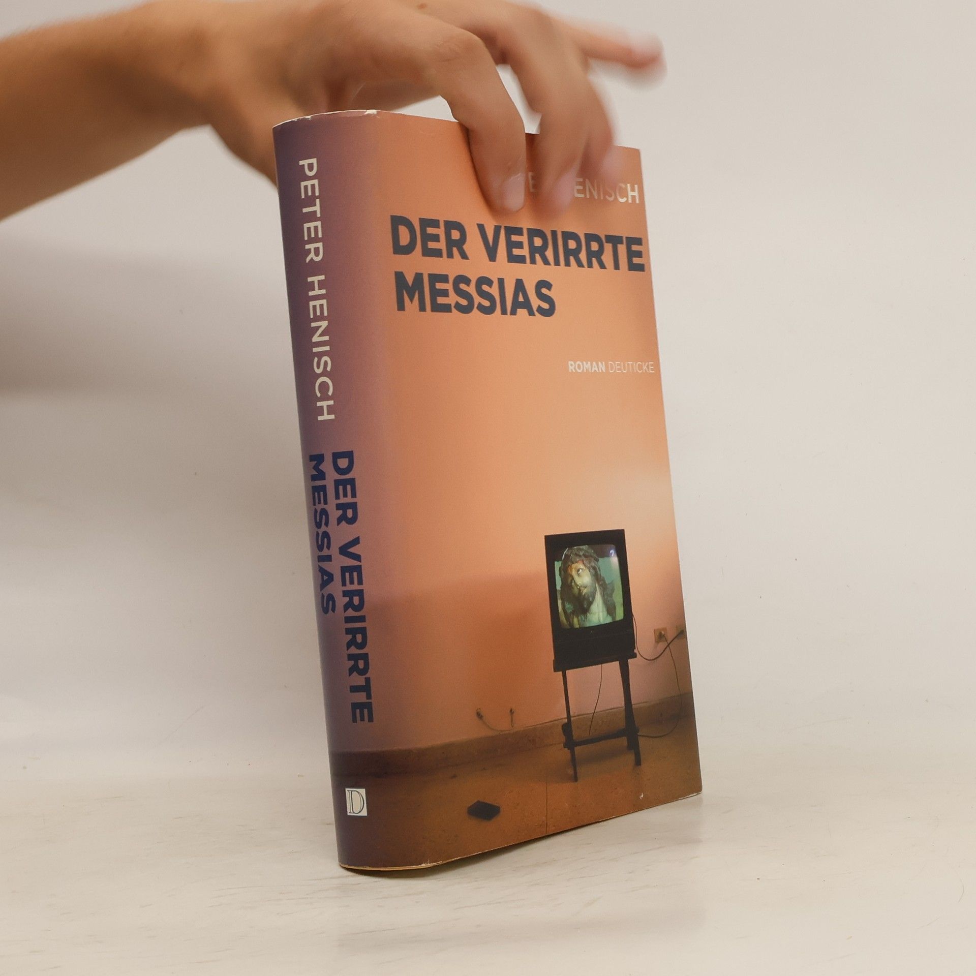 Peter Henisch Der verirrte Messias