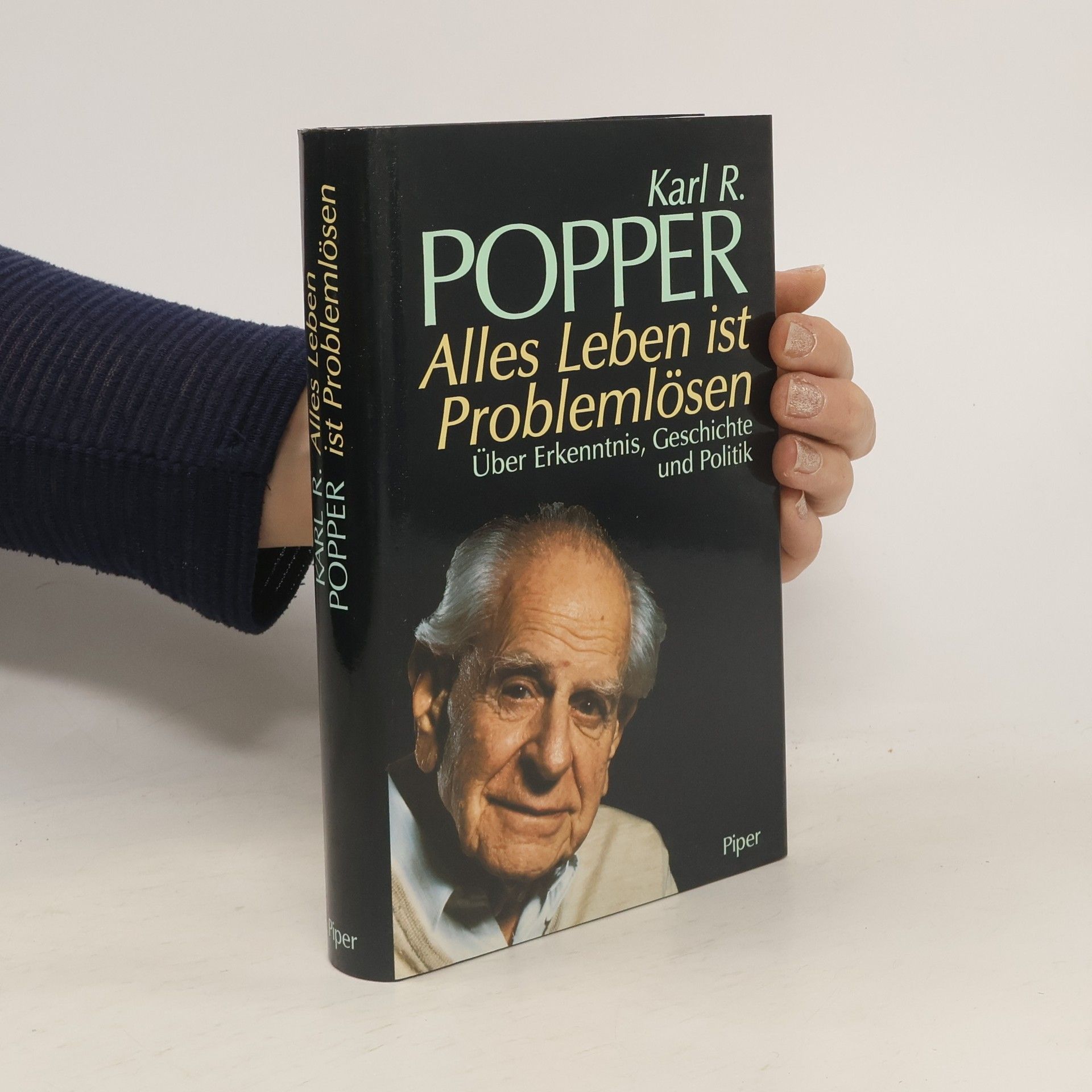 Karl R. Popper Alles Leben ist Problemlösen