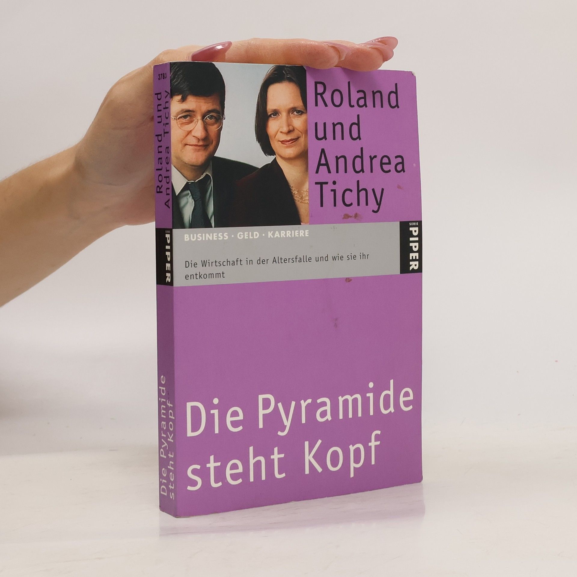 Roland Tichy Die Pyramide steht Kopf