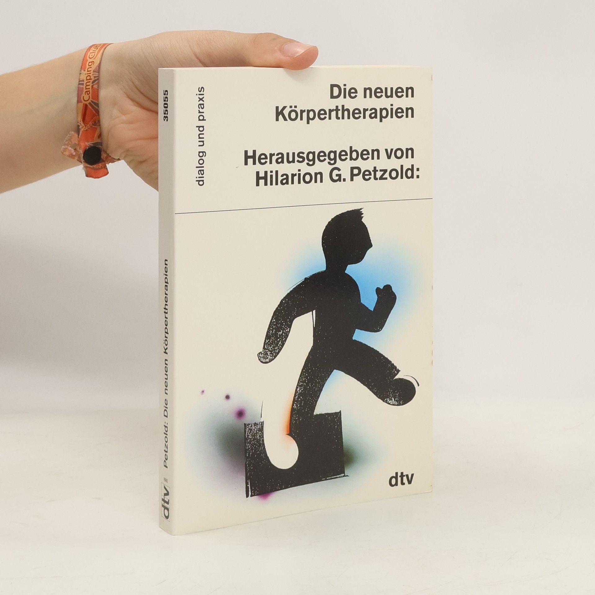 Hilarion Petzold Die neuen Körpertherapien
