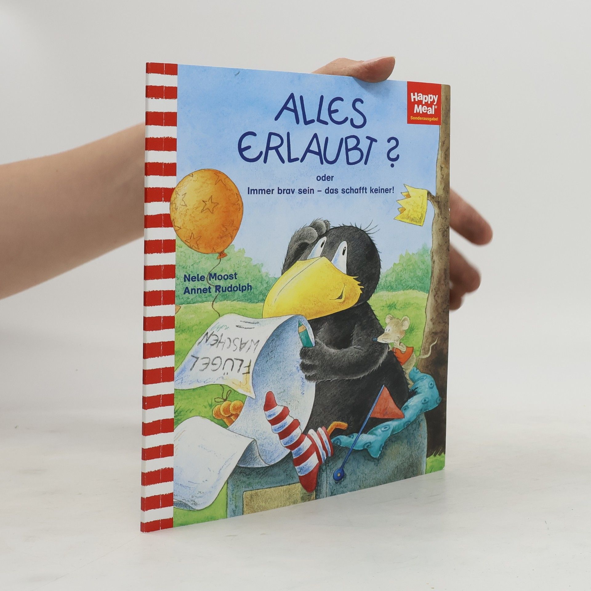Nele Moost Alles erlaubt? oder Immer brav sein - das schafft keiner!