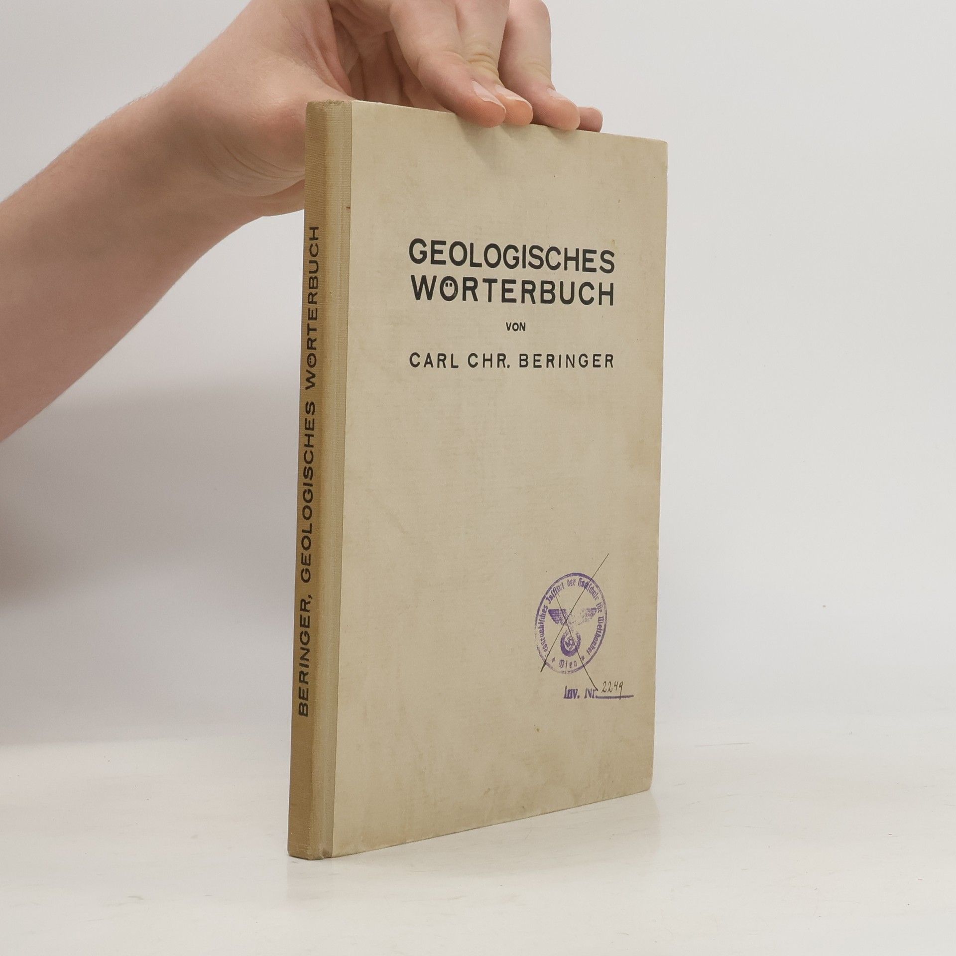 Carl Christoph Beringer Geologisches Wörterbuch. Erklärung der geologischen Fachausdrücke