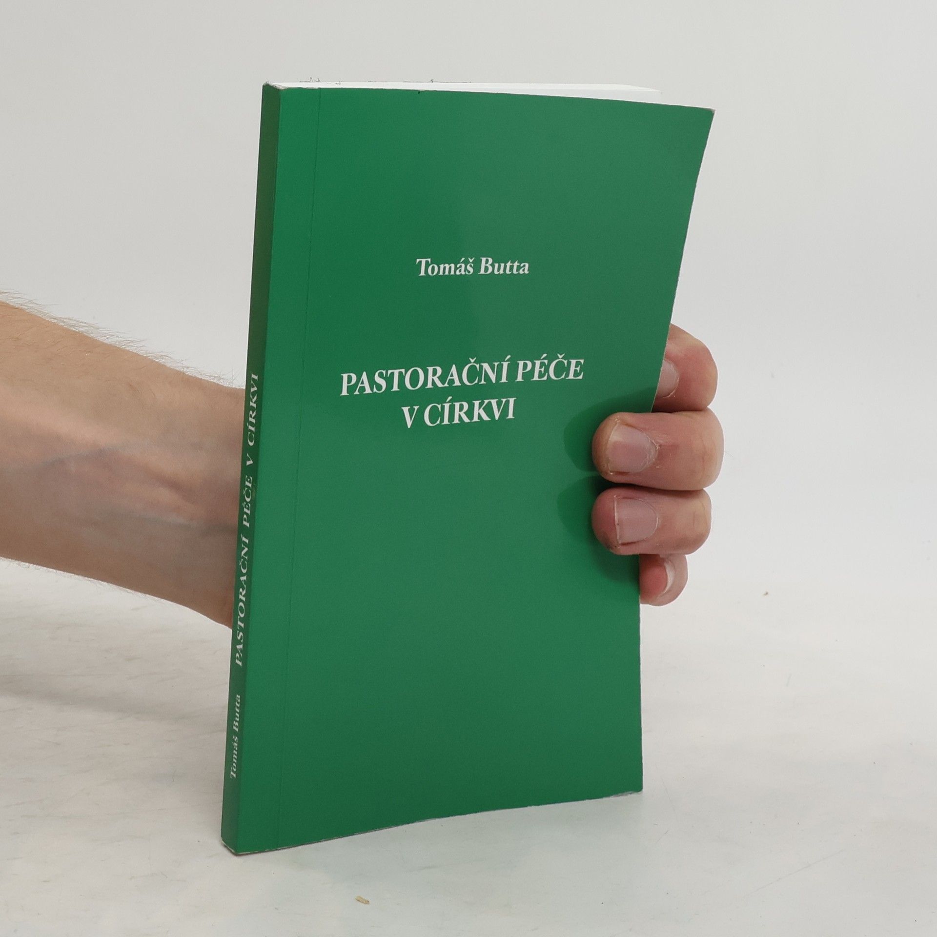 Tomáš Butta Pastorační péče v církvi