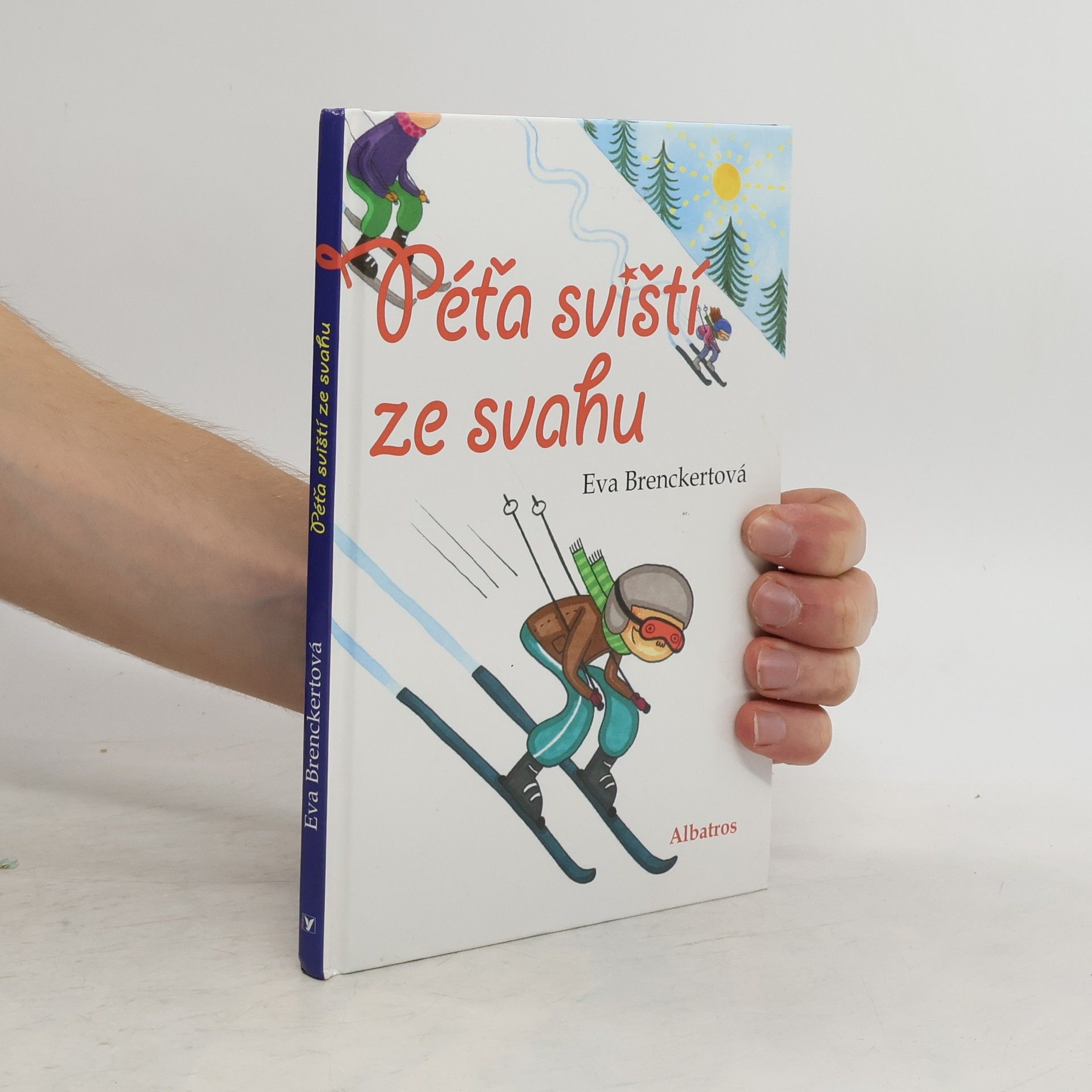 Eva Brenckert Péťa sviští ze svahu