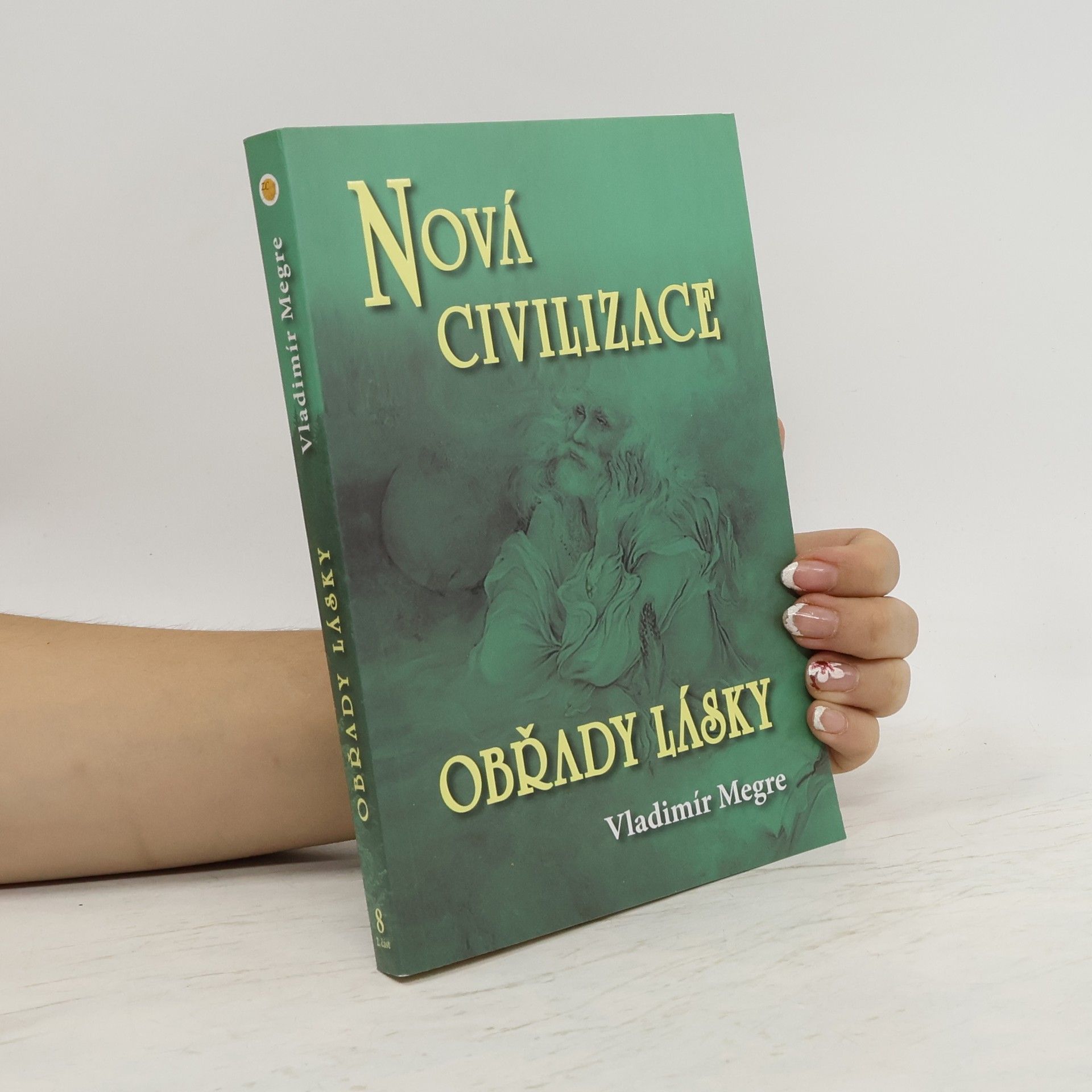 Vladimír Merge Nová civilizace. 2. část, Obřady lásky