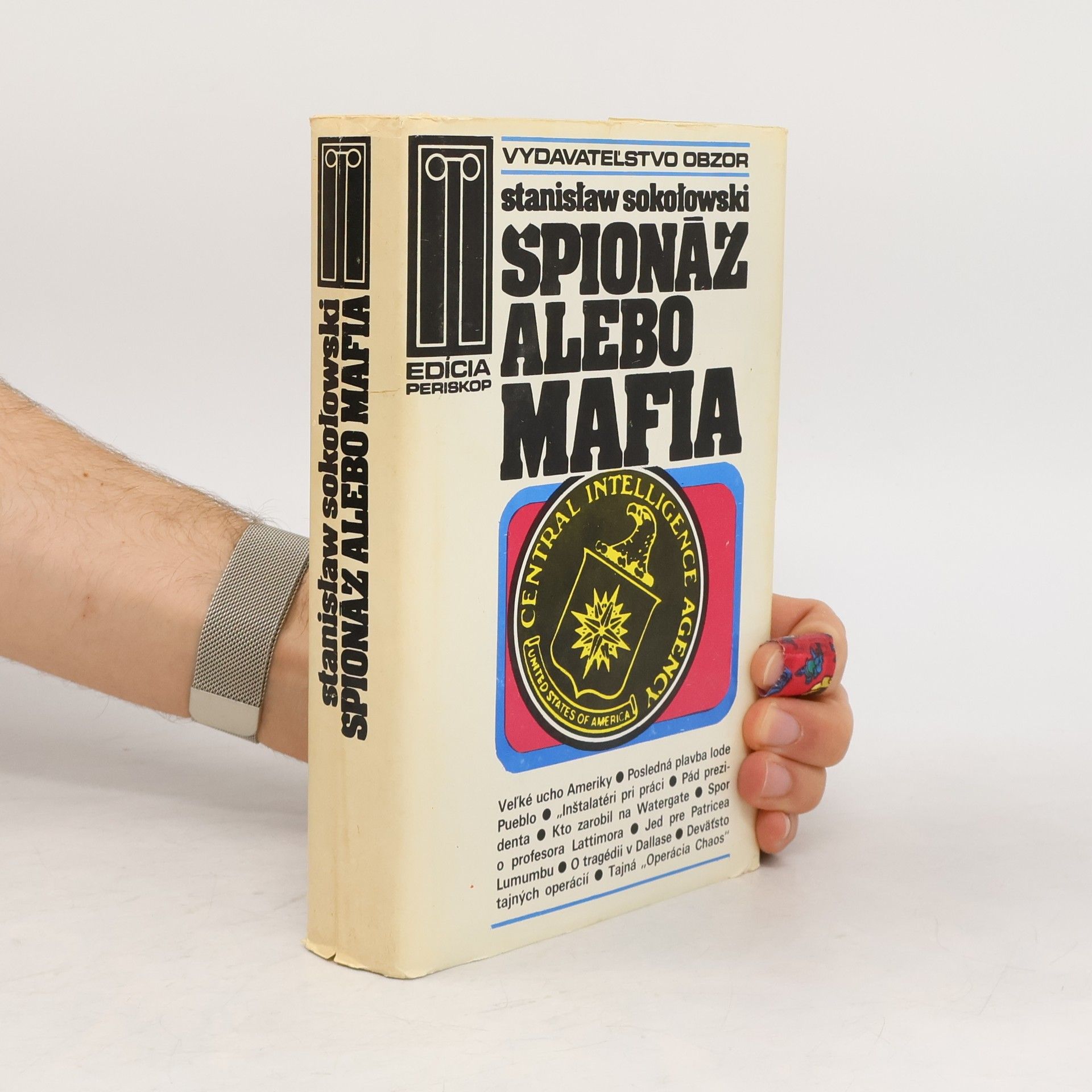 Stanislaw Sokolowski Špionáž alebo mafia