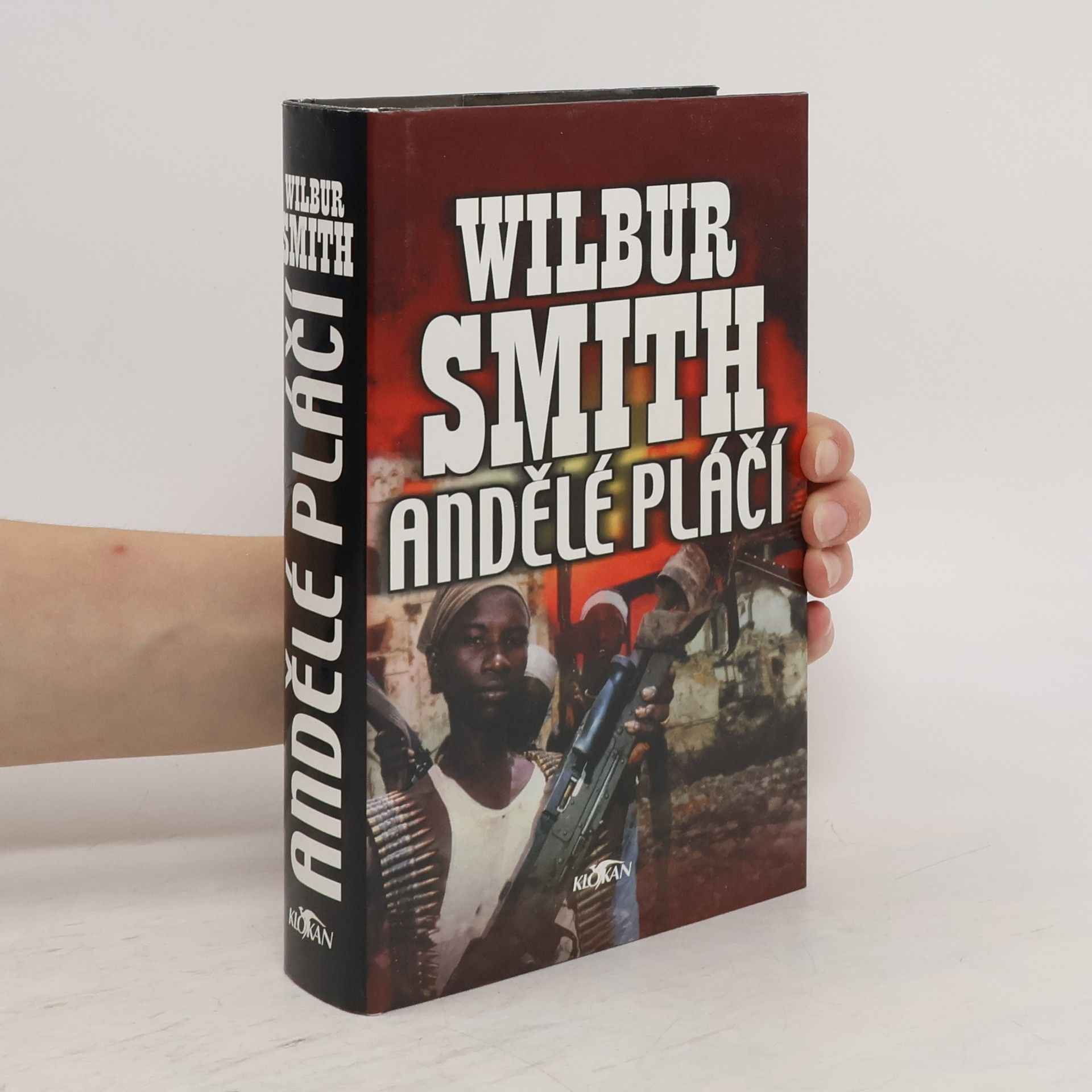 Wilbur Smith Andělé pláčí