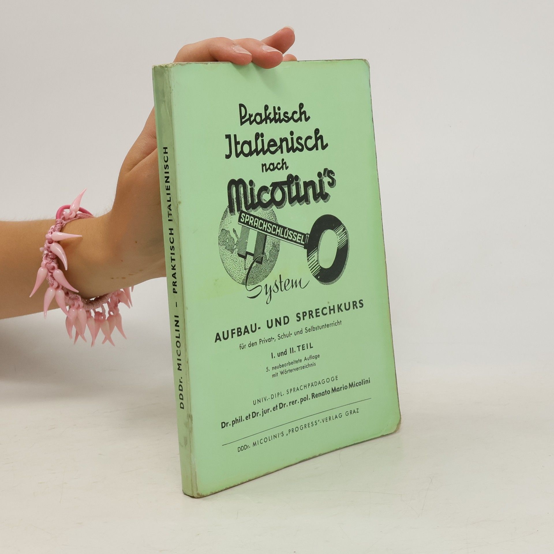 Renato Mario Micolini Praktisch Iltalienisch nach Micolini´s