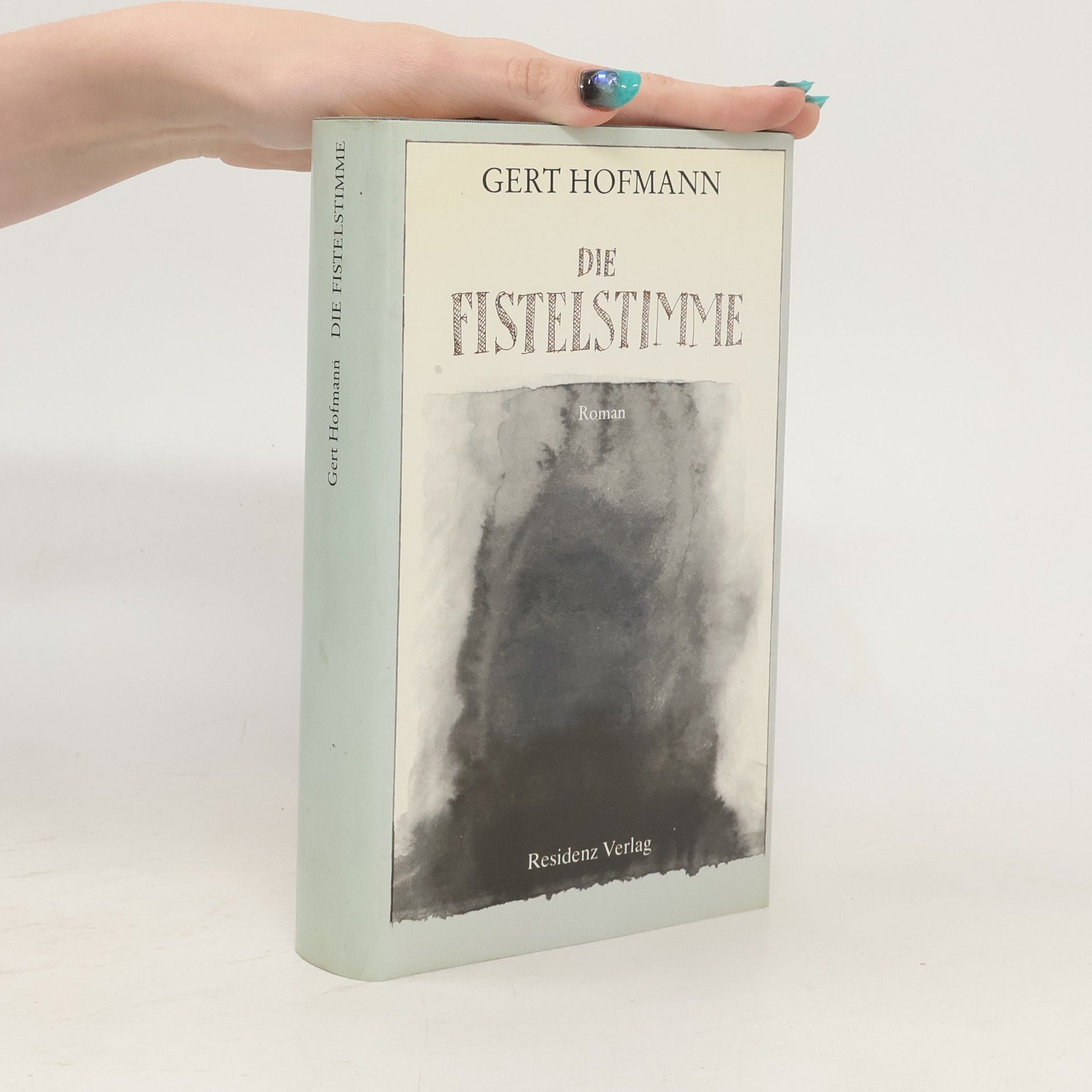 Gert Hofmann Die Fistelstimme