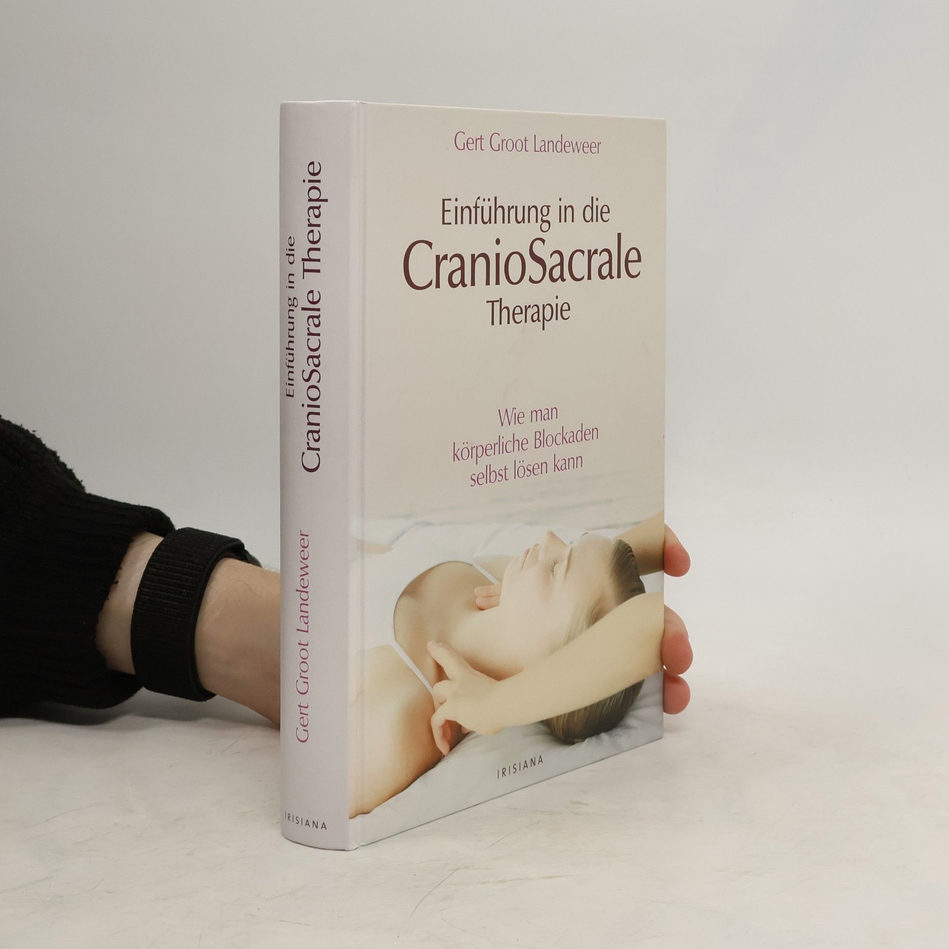 Gert Groot-Landeweer Einführung in die CranioSacrale Therapie