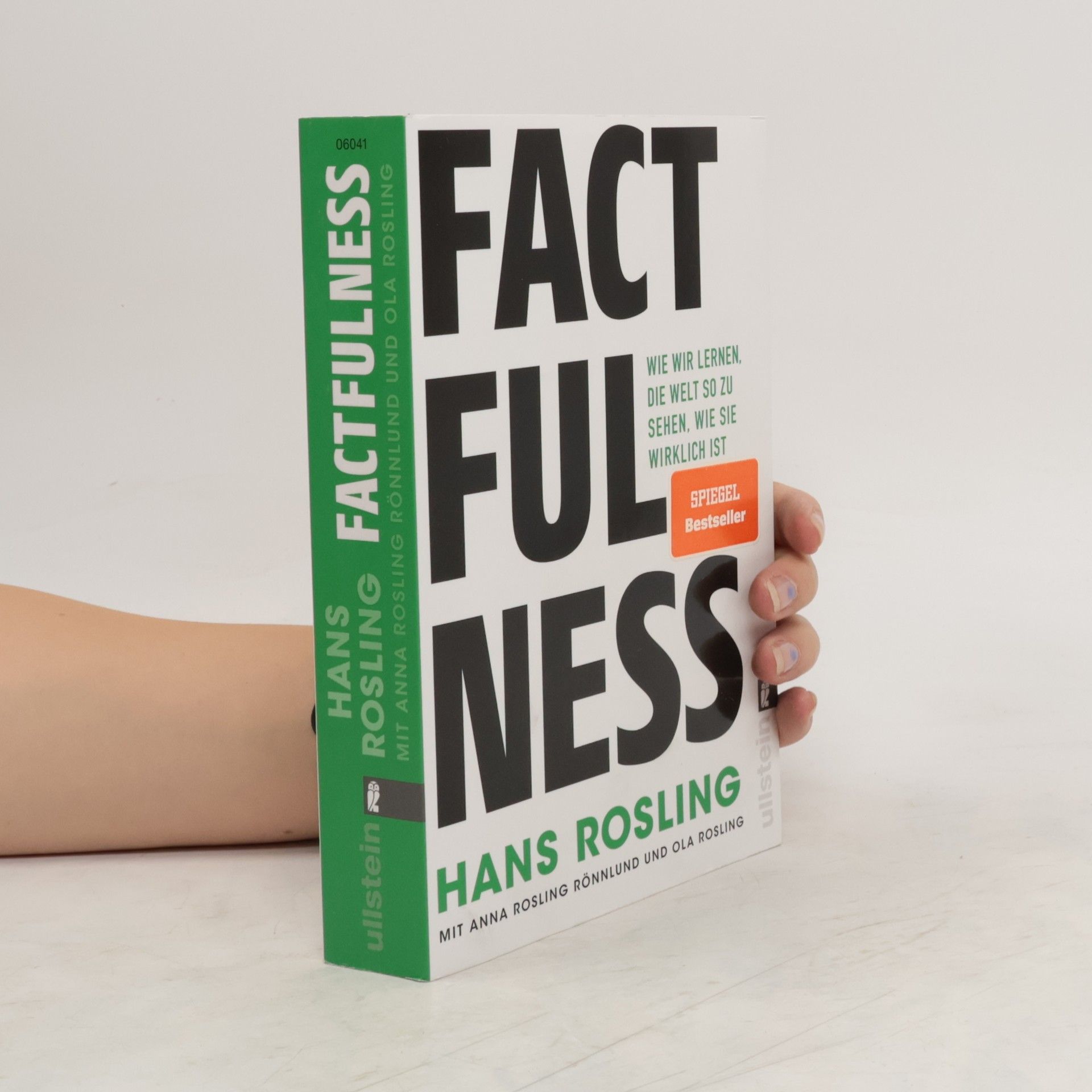 Hans Rosling Factfulness: Wie wir lernen, die Welt so zu sehen, wie sie wirklich ist