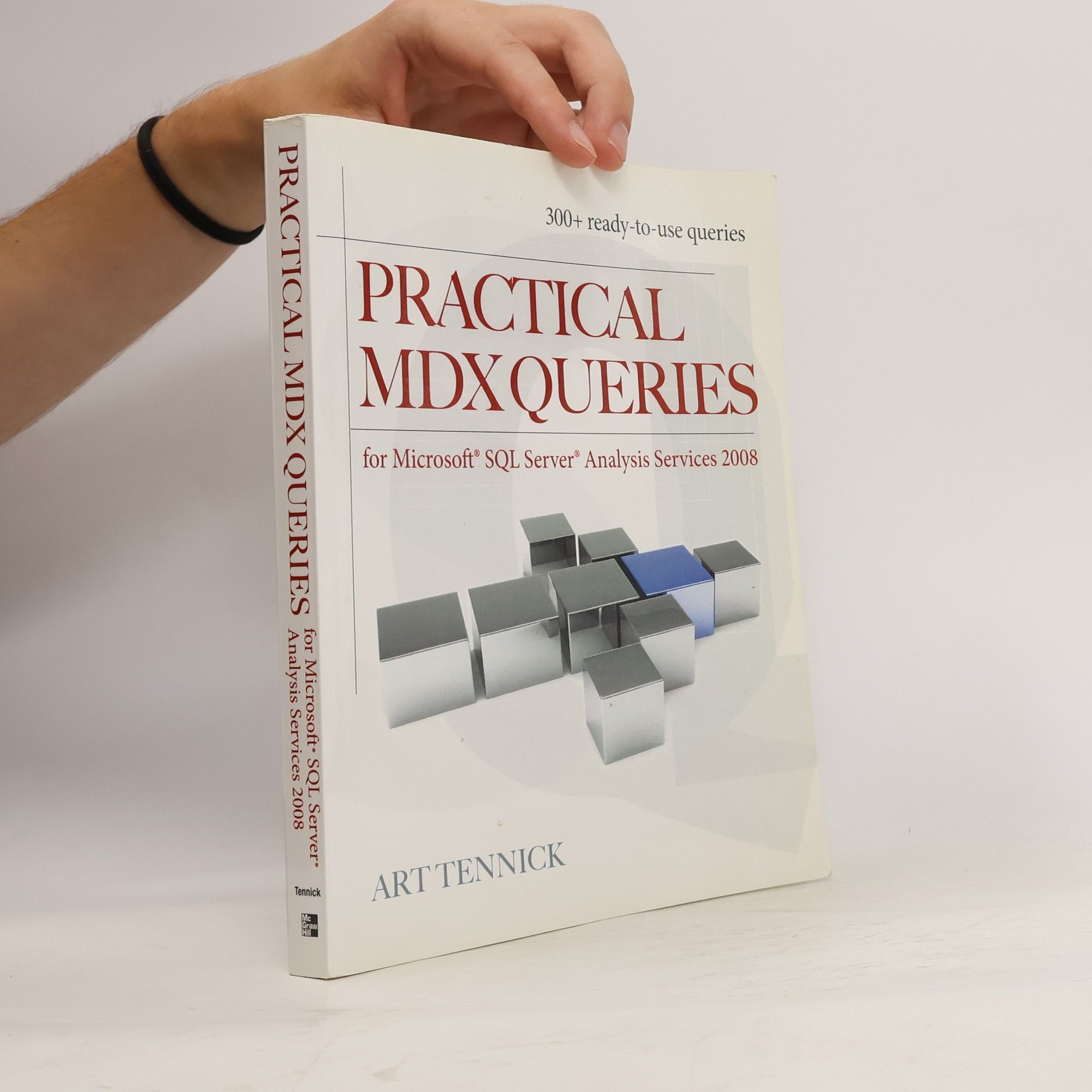 Art Tennick Practical MDX Queries: For Microsoft SQL Server Analysis Services 2008