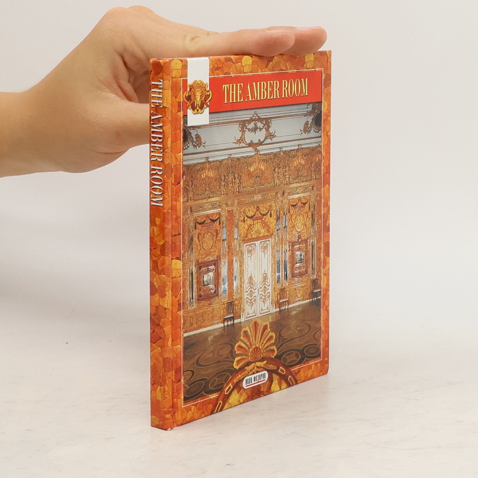 Collectif d'auteurs The Amber Room (The Catherine Palace)
