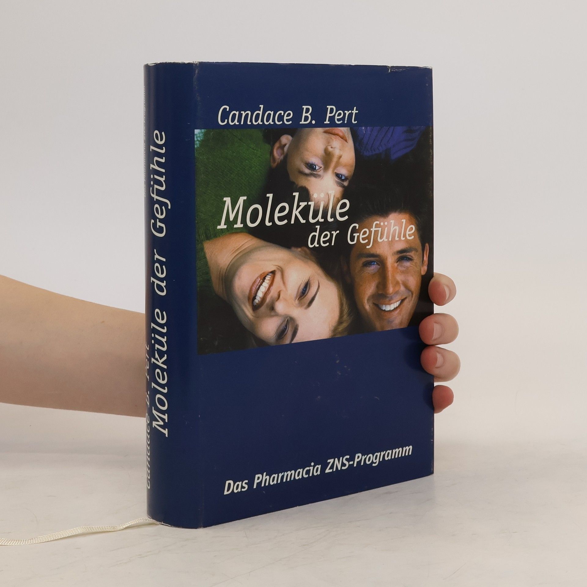 Candace B. Pert Moleküle der Gefühle