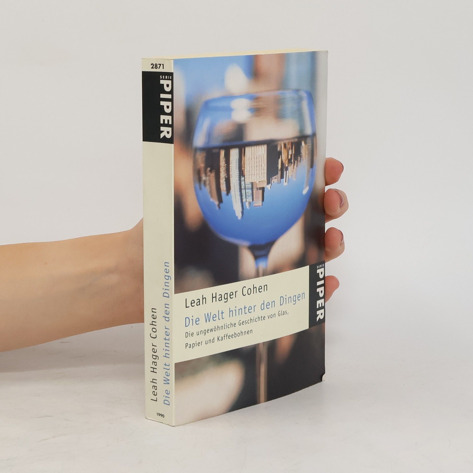 Leah Hager Cohen Die Welt hinter den Dingen