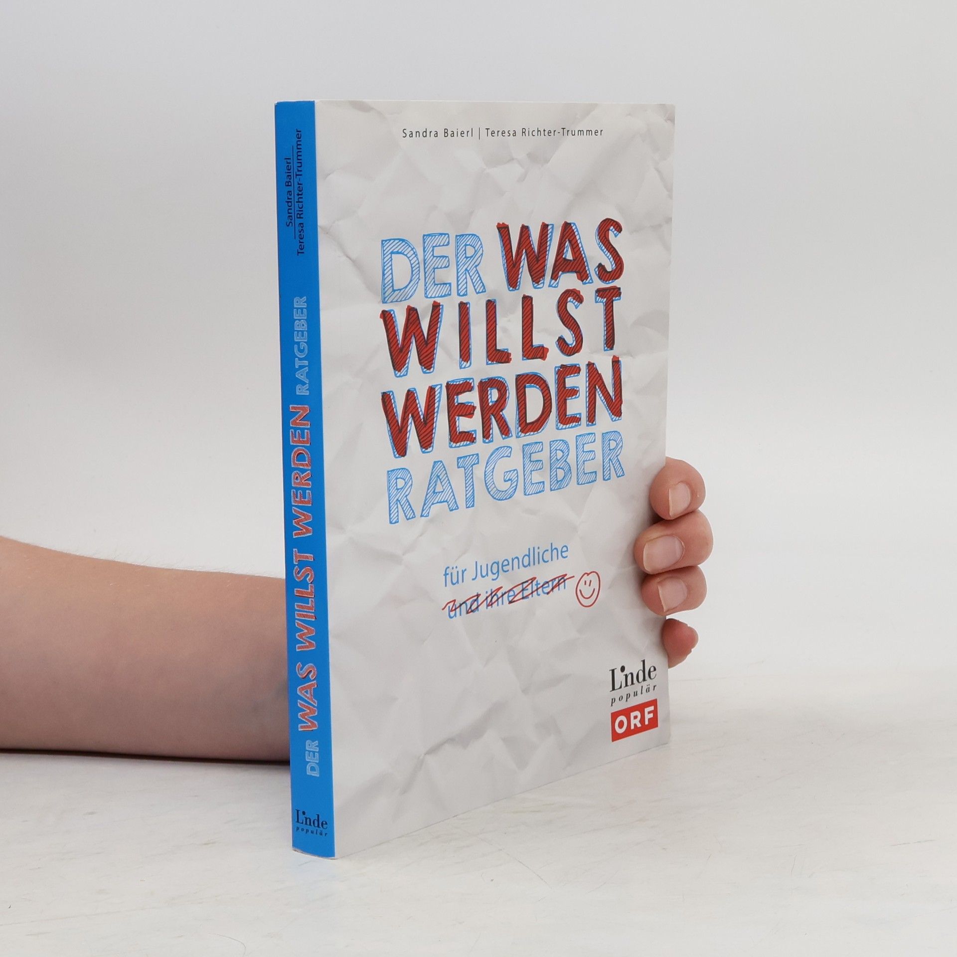Sandra Baierl Der Was-willst-werden-Ratgeber