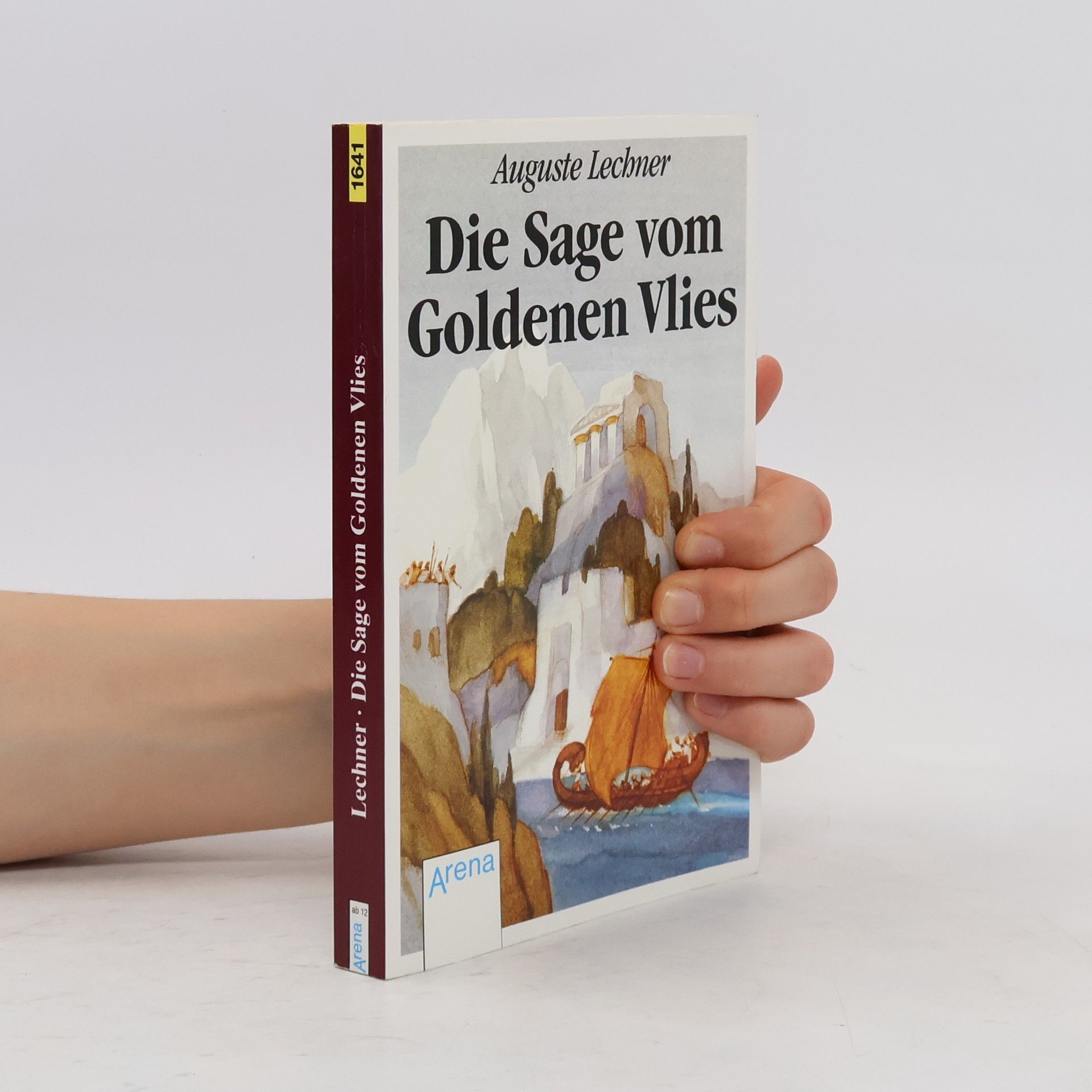 Auguste Lechner Die Sage vom Goldenen Vlies