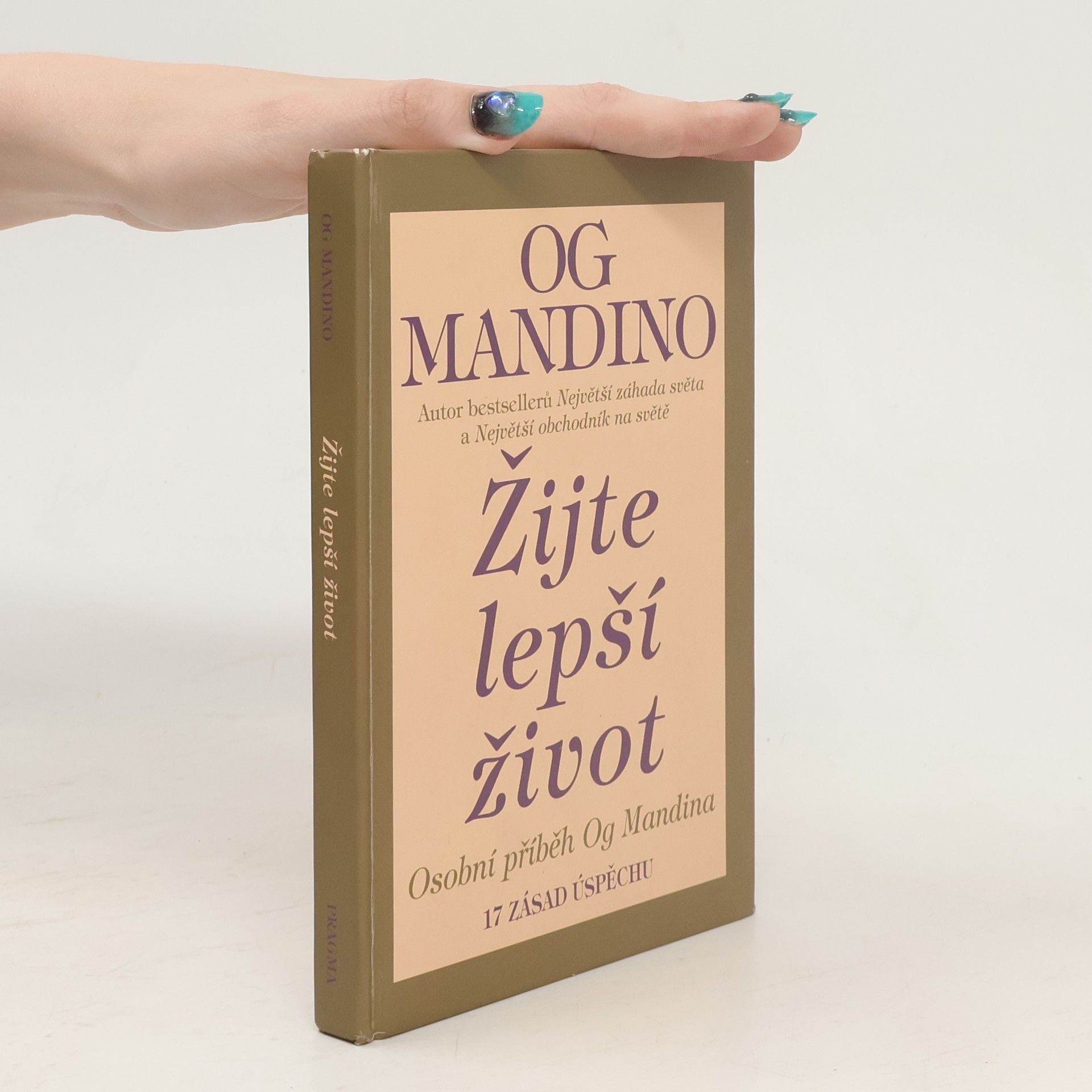 Og Mandino Žijte lepší život