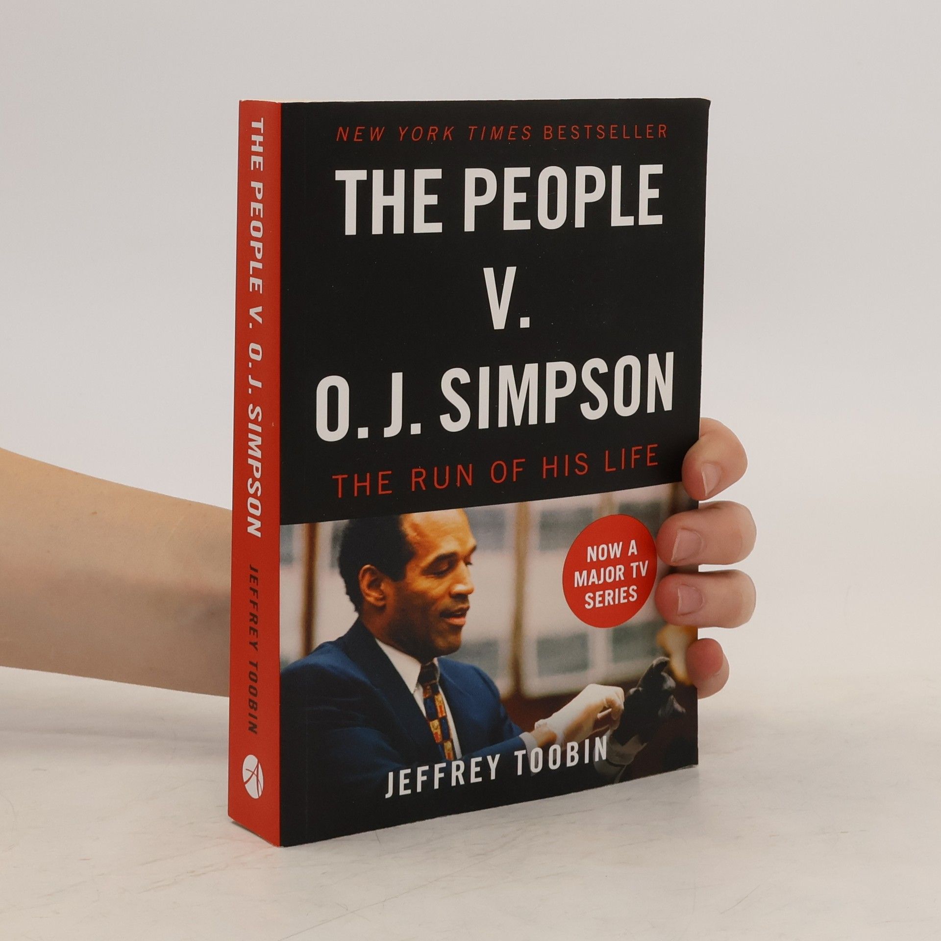 Jeffrey Toobin The People V. O.J. Simpson