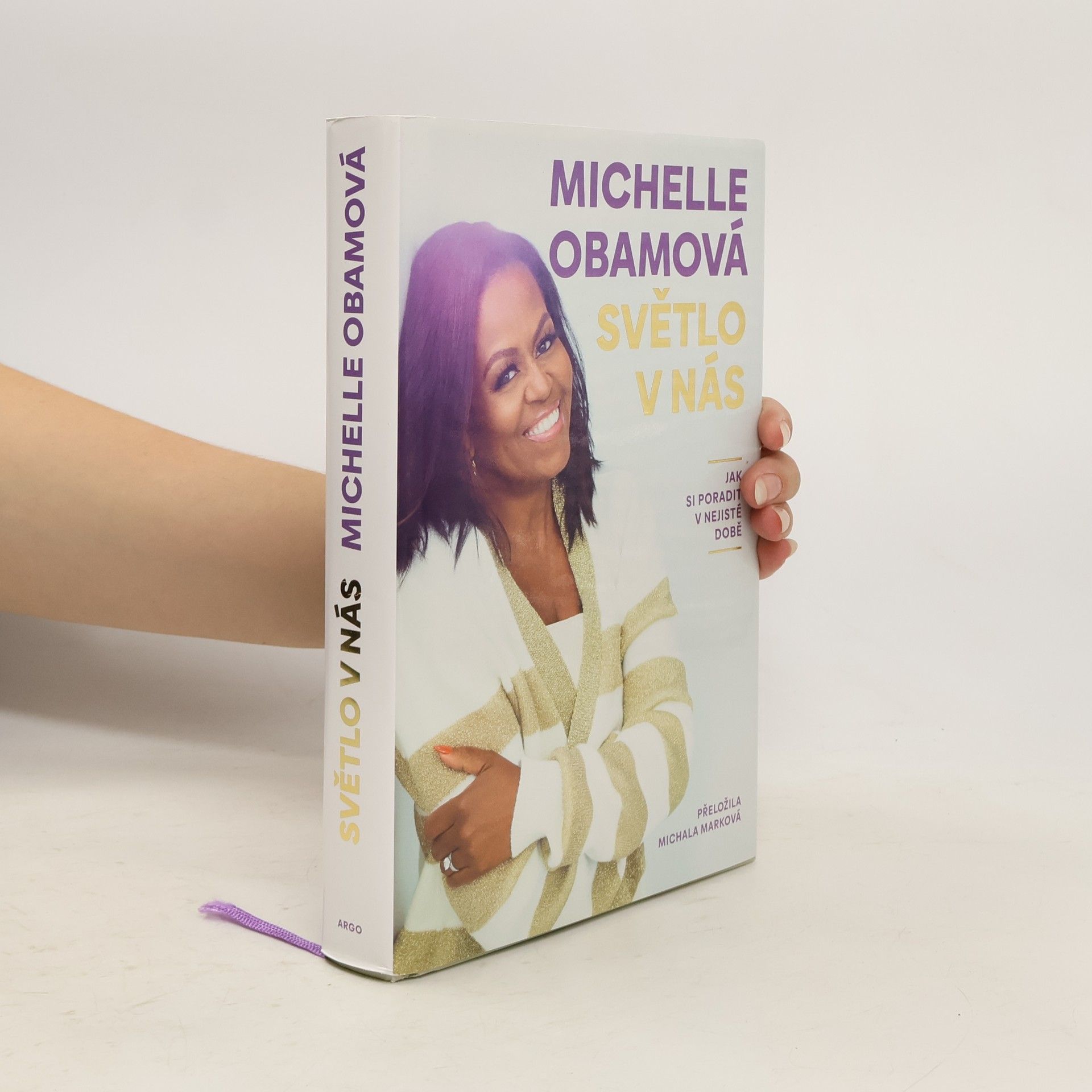 Michelle Obamová Světlo v nás