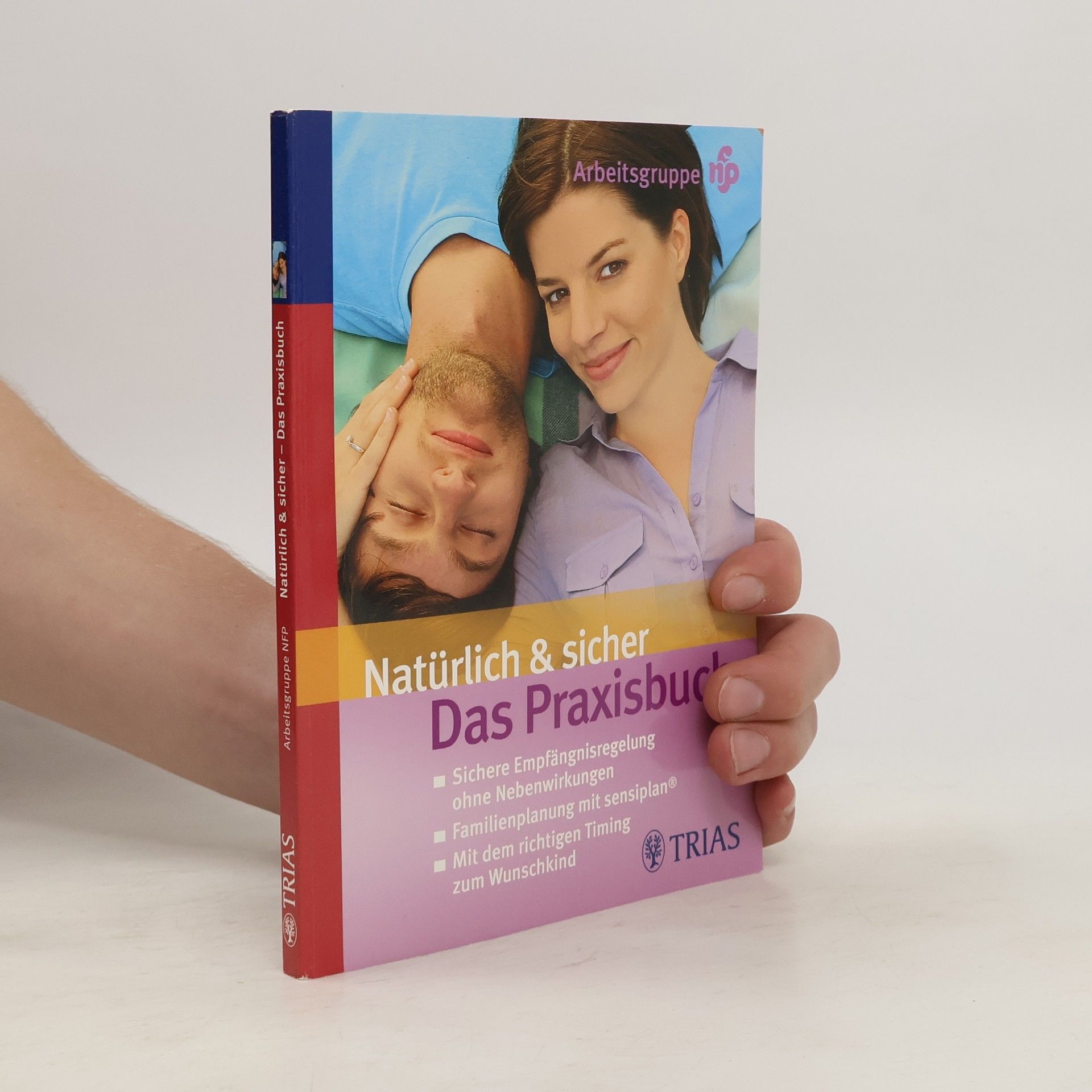Autorenkollektiv Natürlich & sicher - Das Praxisbuch