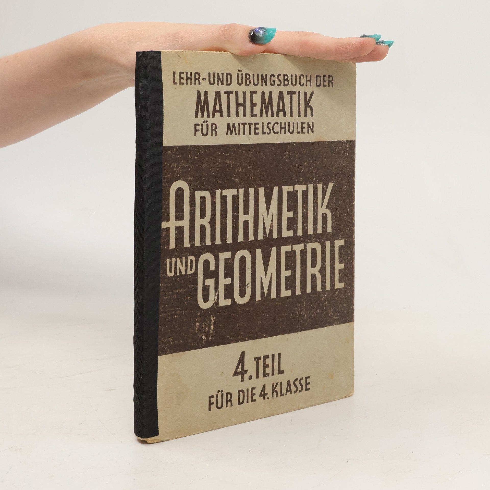 Collectif d'auteurs Arithmetik und Geometrie 4